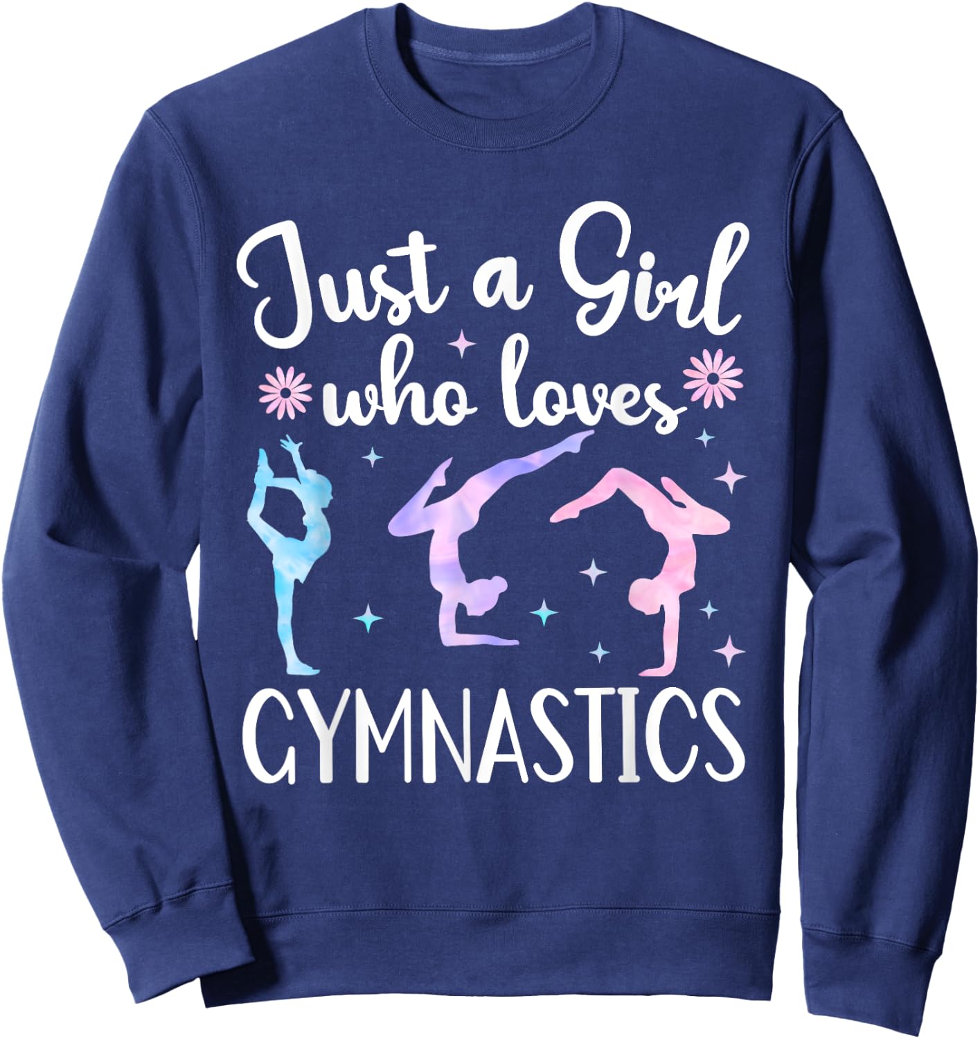 Just A Girl Who Loves Gymnastics Gymnast Gymnastic Tumbling Sweatshirt - Sweatshirt | Navy