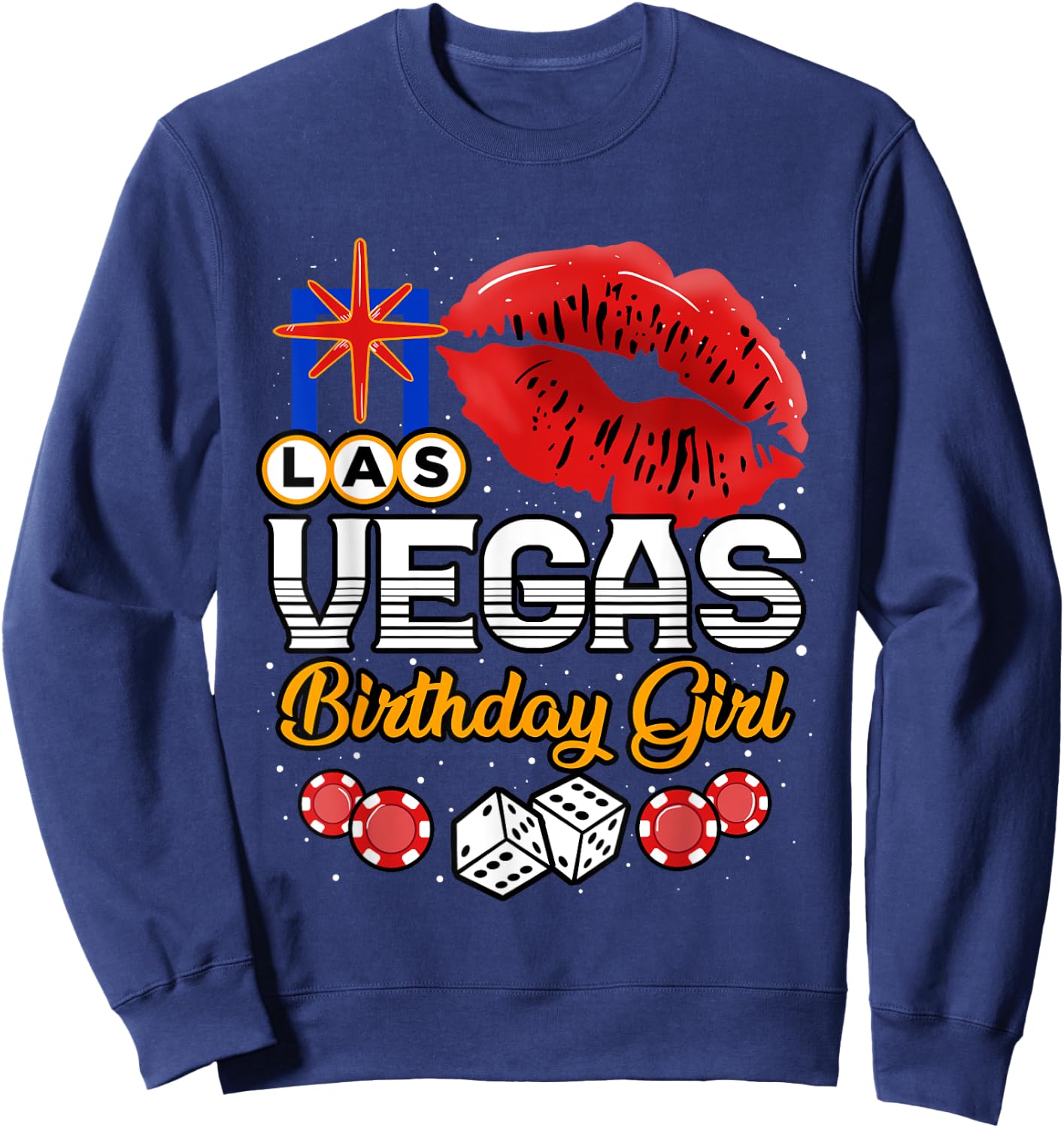 Las Vegas Birthday Girl Casino Girls Trip Party Sweatshirt - Sweatshirt | Navy