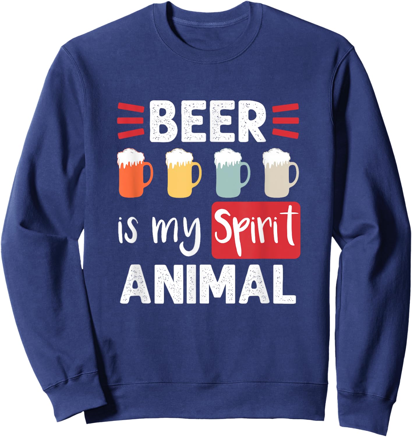 Vintage Beer is My Spirit Animal Sweatshirt - Sweatshirt | Navy