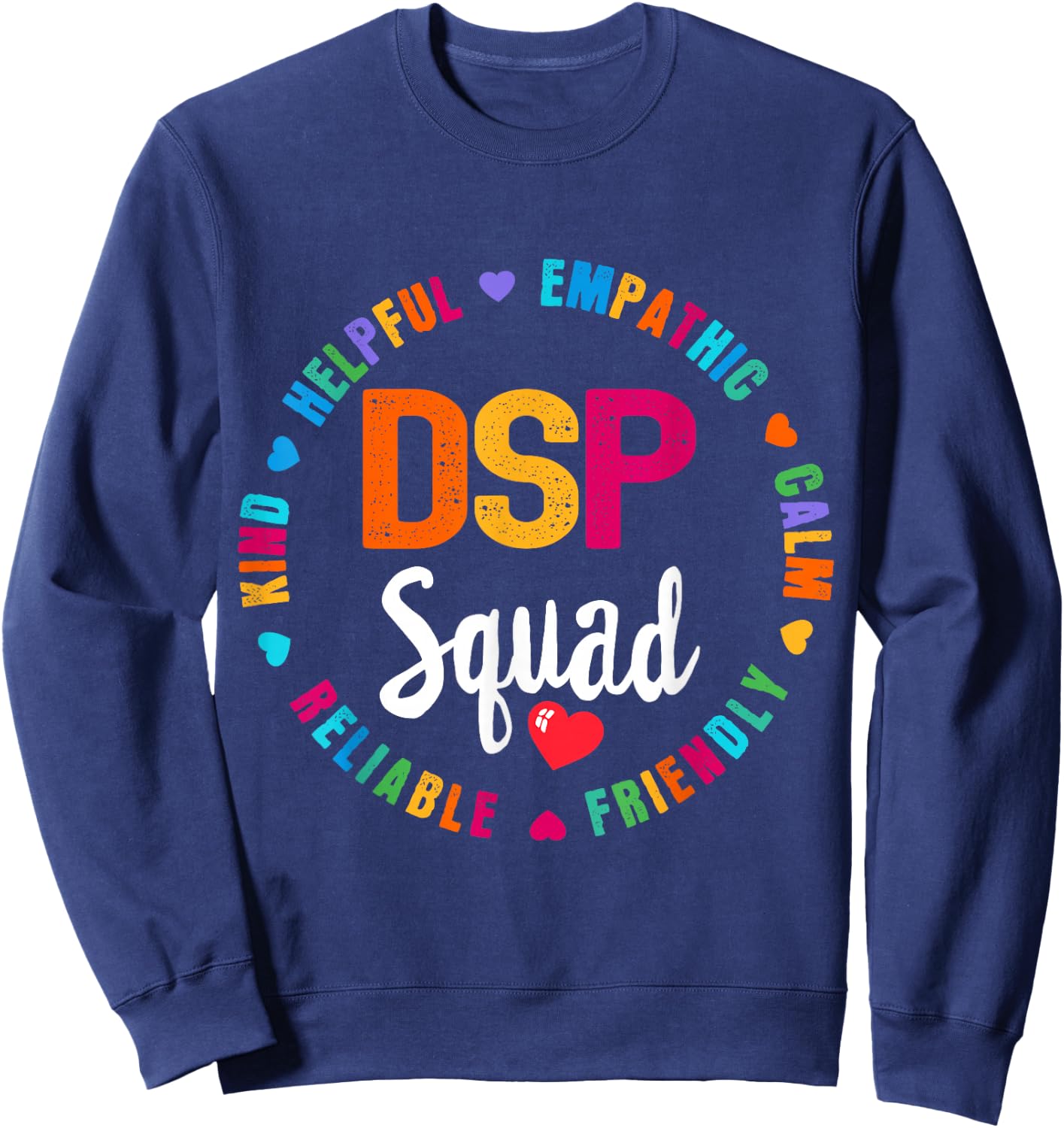 DSP Direct Support Staff Squad Week Appreciation Day Sweatshirt - Sweatshirt | Navy