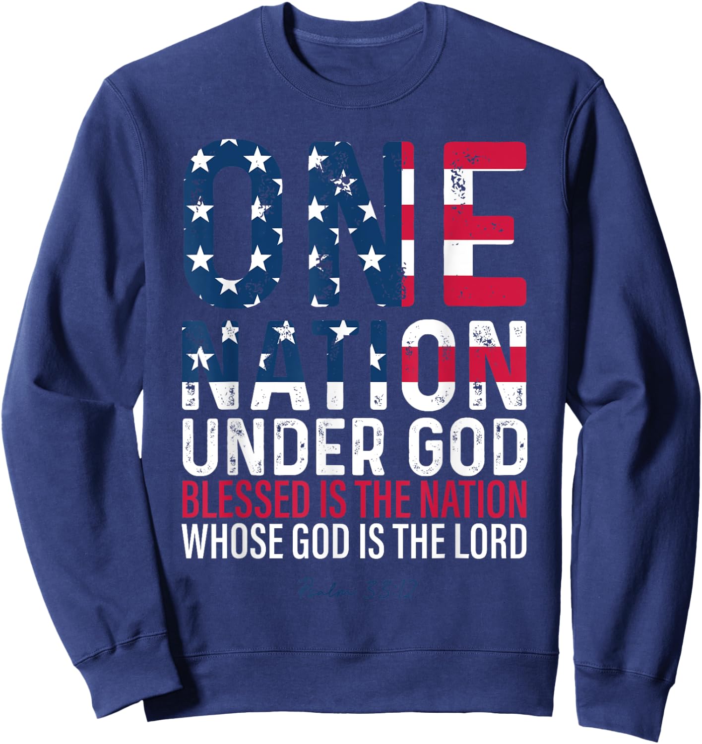 One Nation Under God Blessed Is The Nation Whose God Vintage Sweatshirt - Sweatshirt | Navy