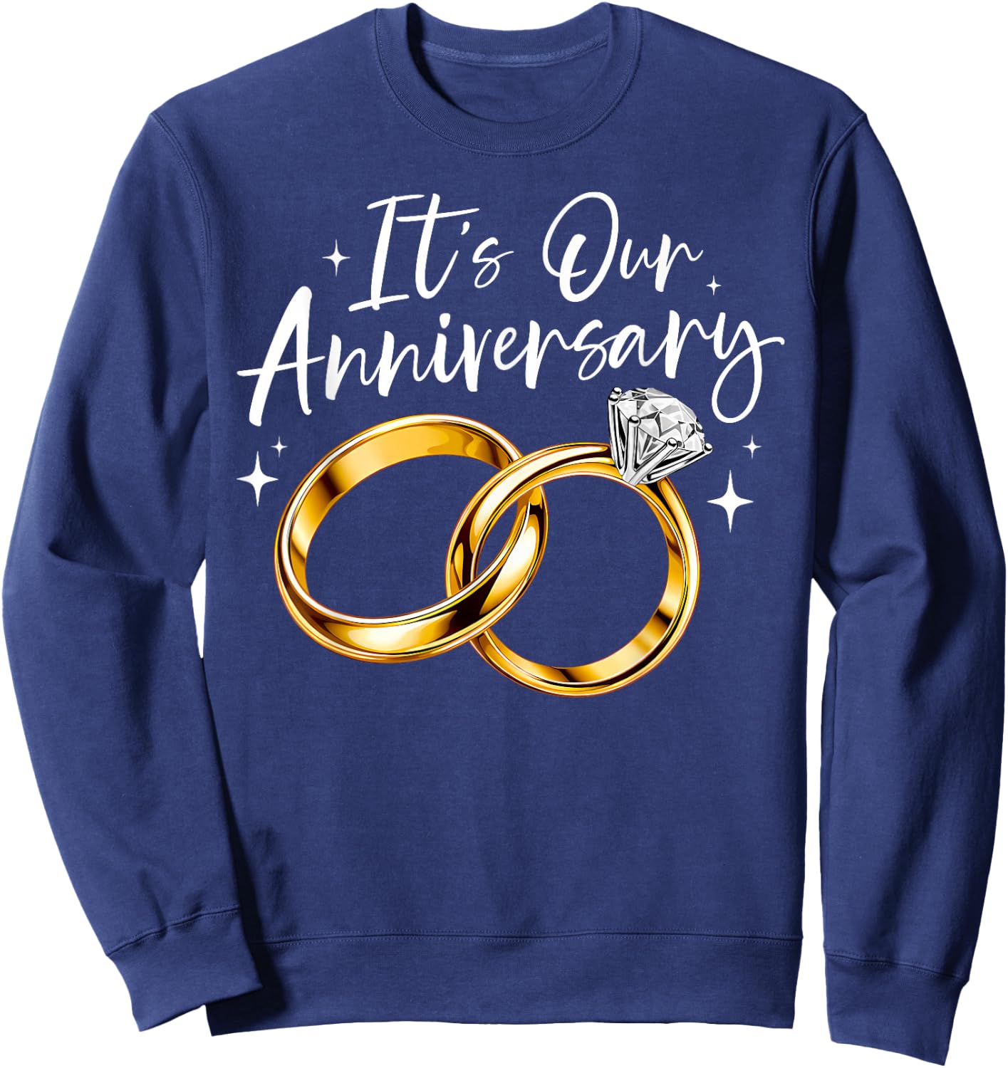 It's Our Anniversary Marriage Couple Wife Husband Matching Sweatshirt - Sweatshirt | Navy
