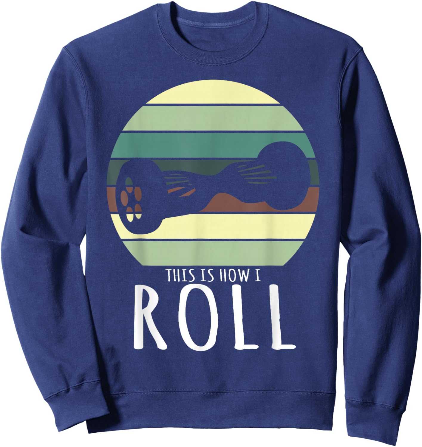 How to Roll Retro Hoverboard Design Sweatshirt - Sweatshirt | Navy