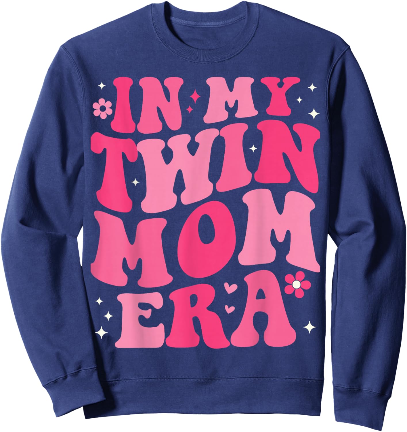 In My Twin Mom Era Groovy Funny Mom Of Twins Mother's Day Sweatshirt - Sweatshirt | Navy