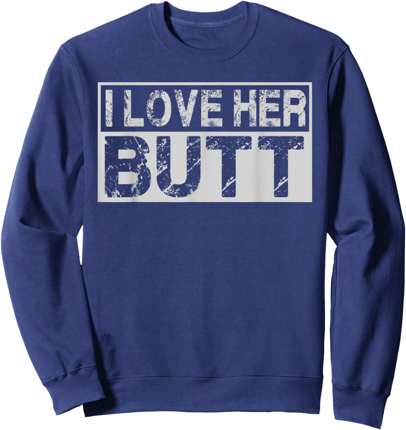 I Love His Beard Her Butt Matching Couples Compliment 2PCS Sweatshirt - Sweatshirt | Navy