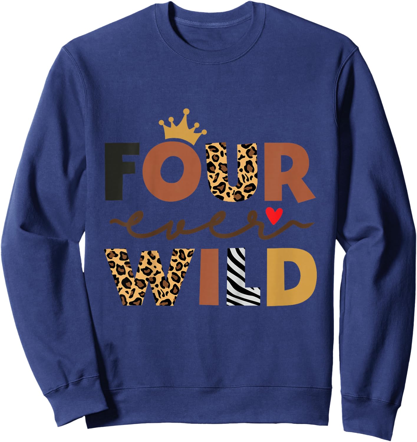 Kids Four Ever Wild Pink 4th Birthday Girl Crown Leopard Sweatshirt - Sweatshirt | Navy