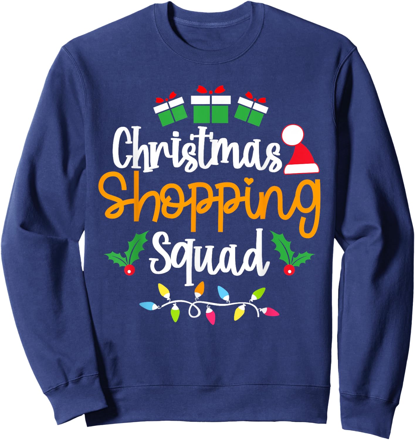 Christmas Shopping Squad Xmas Matching Christmas Family Sweatshirt - Sweatshirt | Navy