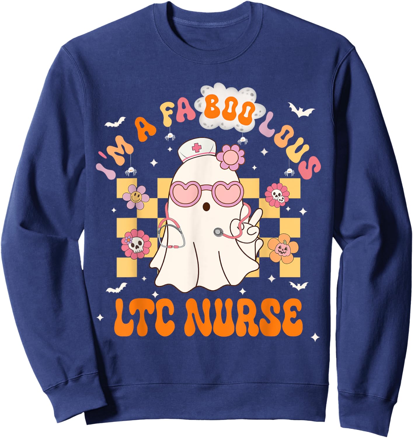 LTC Nurse Halloween Fabulous I'm A Faboolous Nurse Sweatshirt - Sweatshirt | Navy
