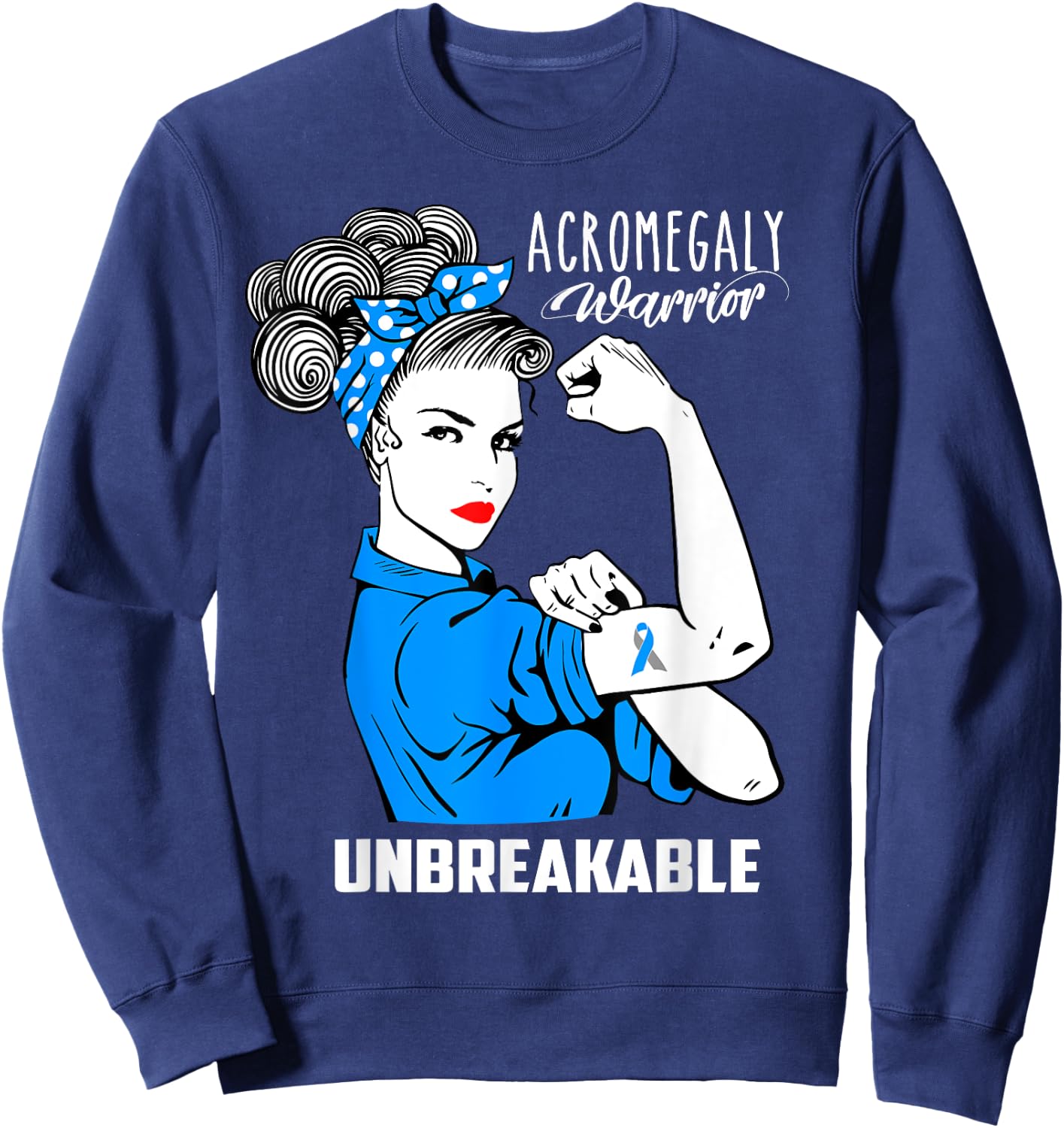 Acromegaly Warrior Unbreakable Shirt Acromegaly Awareness Sweatshirt - Sweatshirt | Navy