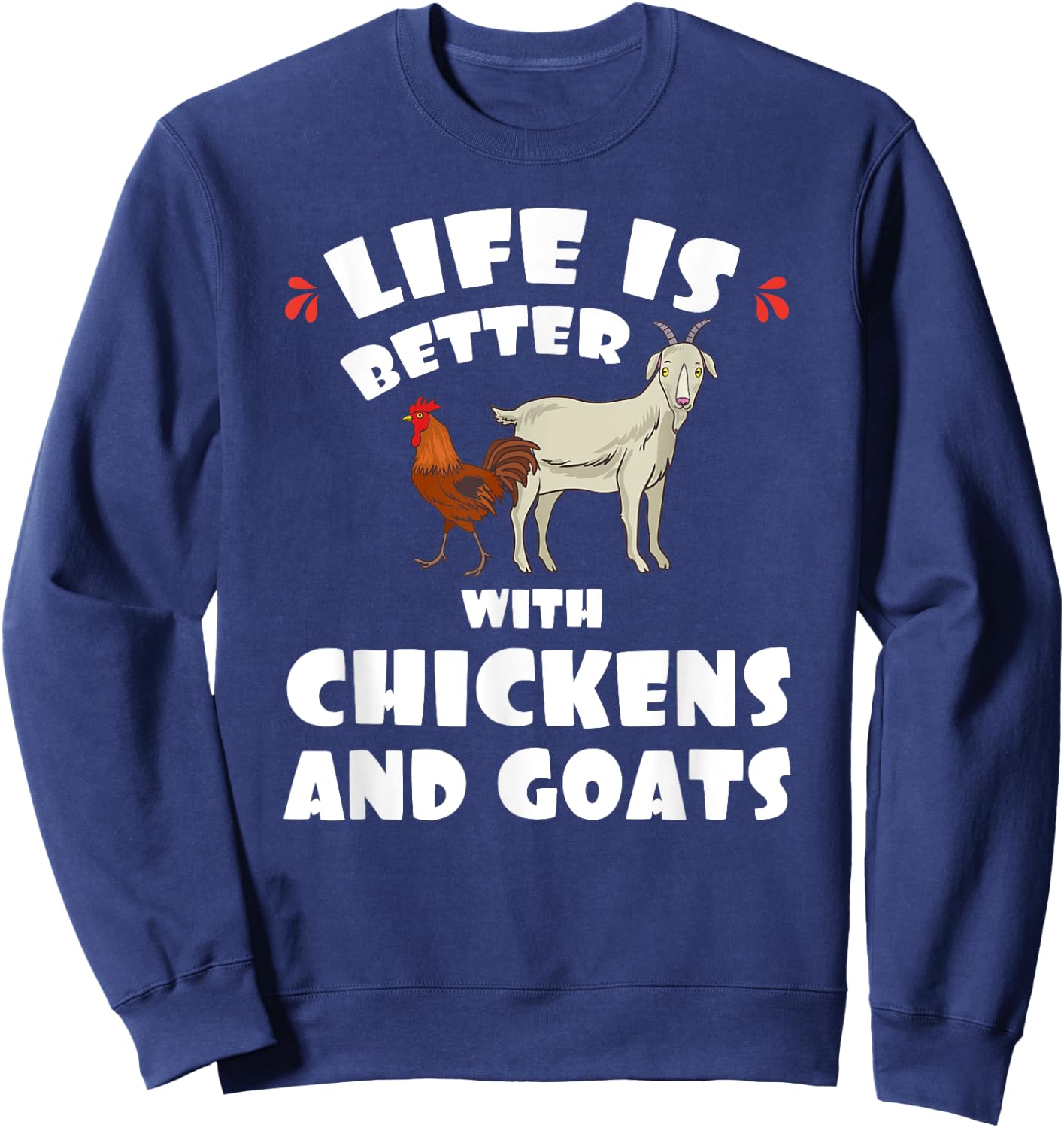 Goat and Chicken Funny Animals Farms Sweatshirt - Sweatshirt | Navy