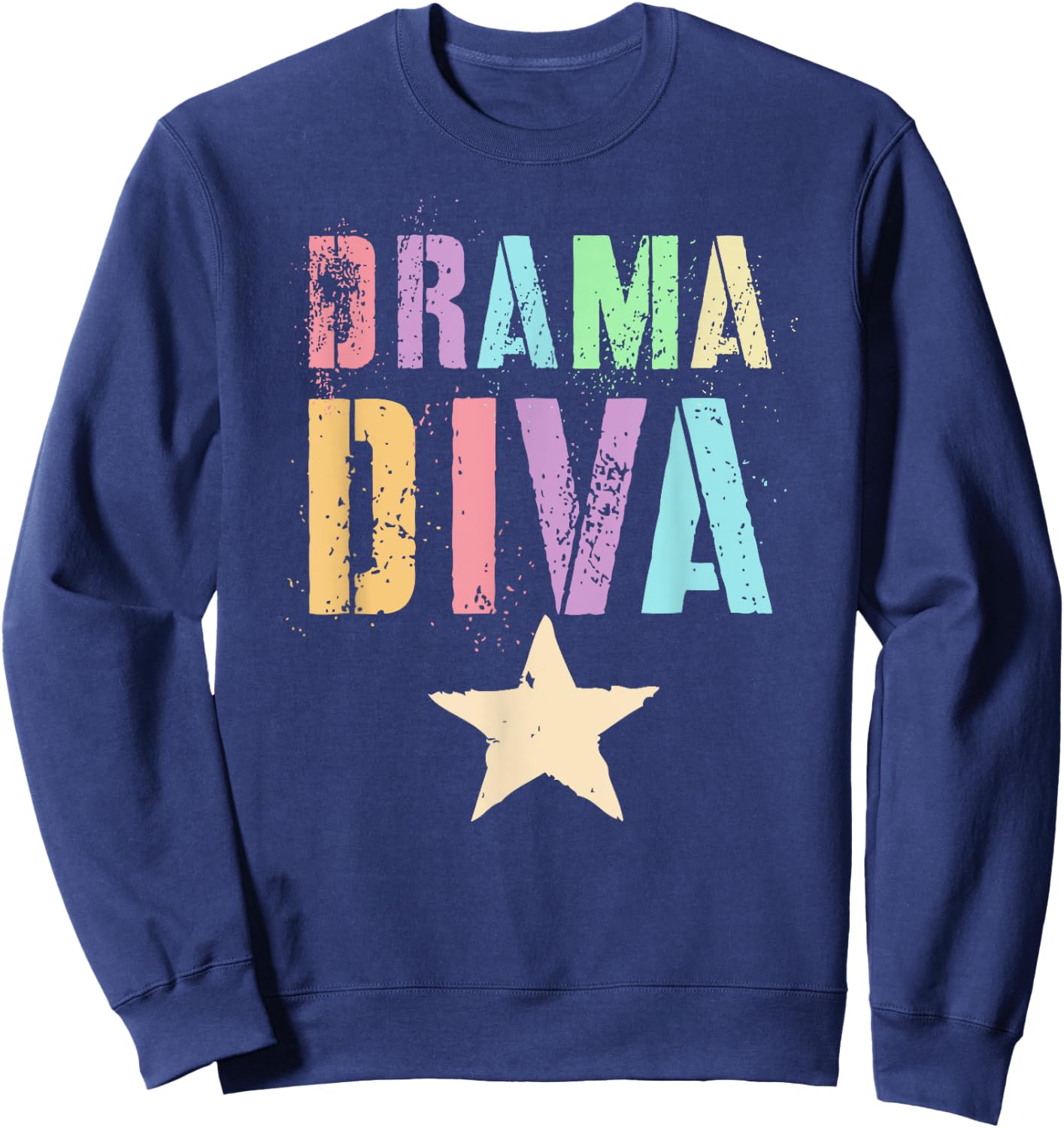 Cute DRAMA DIVA Theater Teacher School Stage Acting Play Gag Women Sweatshirt - Sweatshirt | Navy