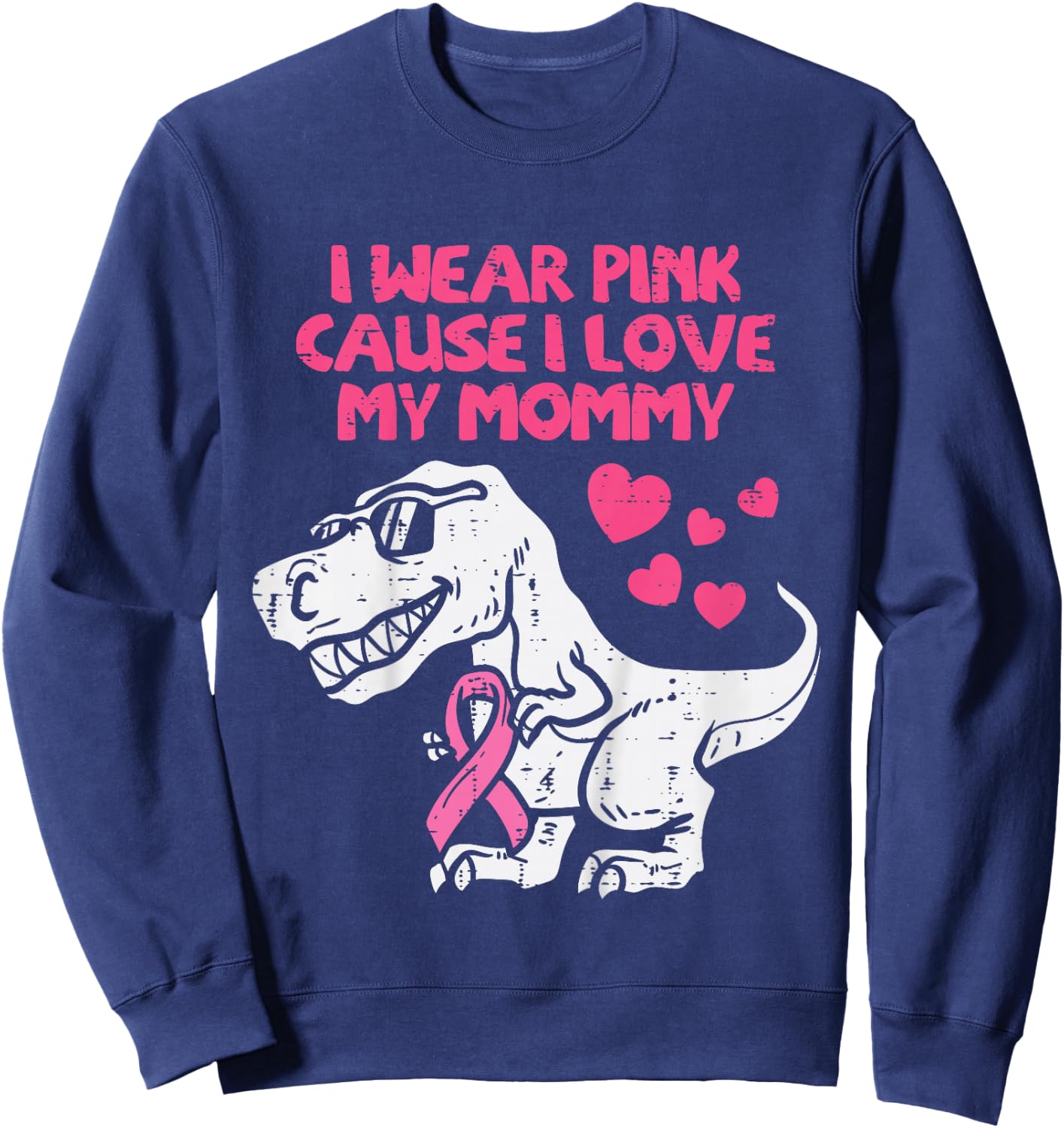 I Wear Pink Love Mommy T-Rex Kids Breast Cancer Toddler Boys Sweatshirt - Sweatshirt | Navy