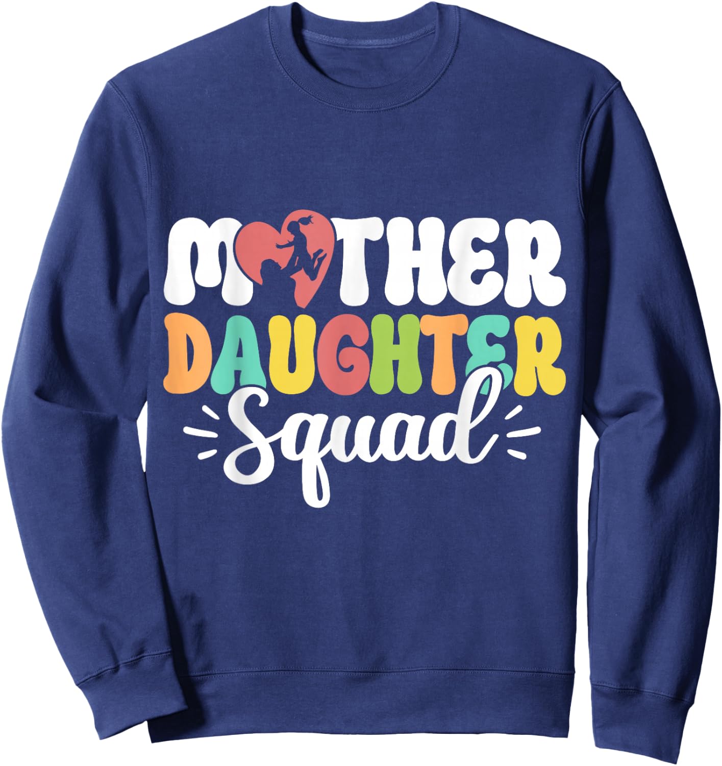 Mother Daughter Squad Mom Matching Mother Daughter Mommy Sweatshirt - Sweatshirt | Navy