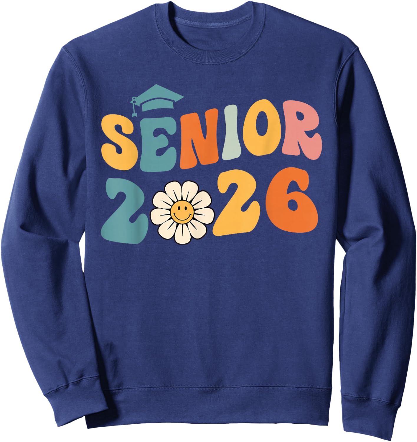 Vintage Groovy Senior 2026 Class of 2026 Graduation Grad Sweatshirt - Sweatshirt | Navy
