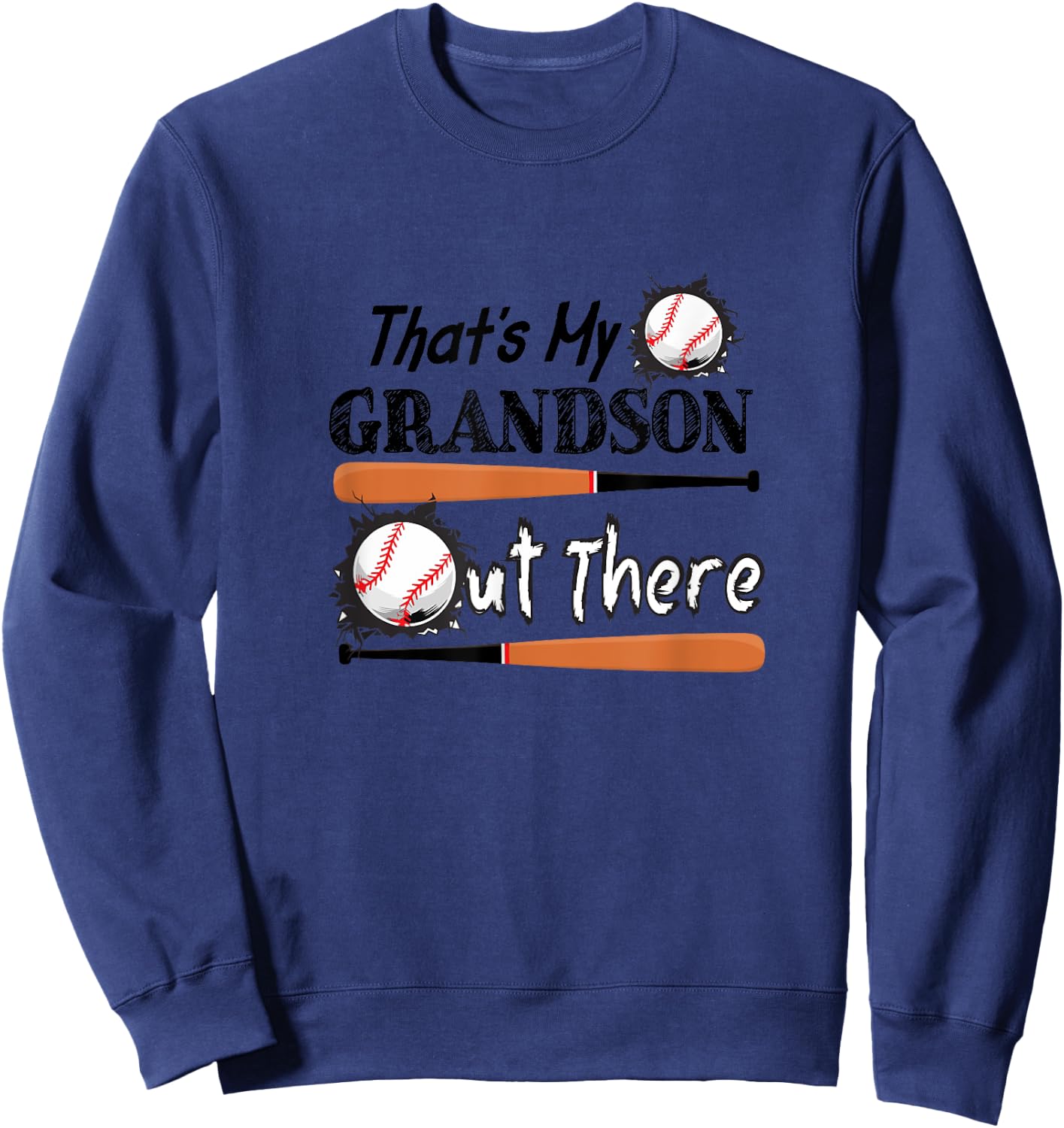 That's My Grandson Out There Baseball Grandma Father's Day Sweatshirt - Sweatshirt | Navy