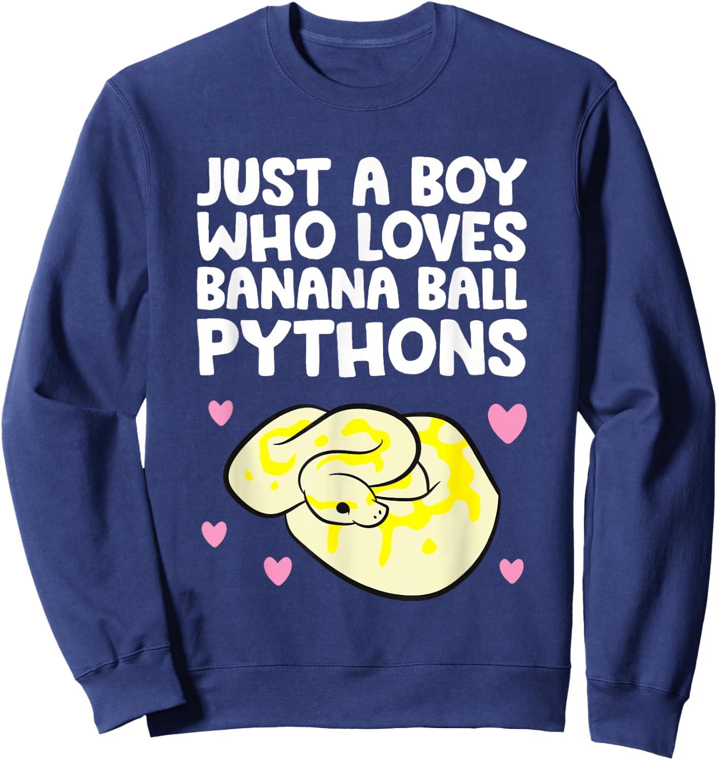 Python Regius - Just A Boy Who Loves Banana Ball Pythons Sweatshirt - Sweatshirt | Navy