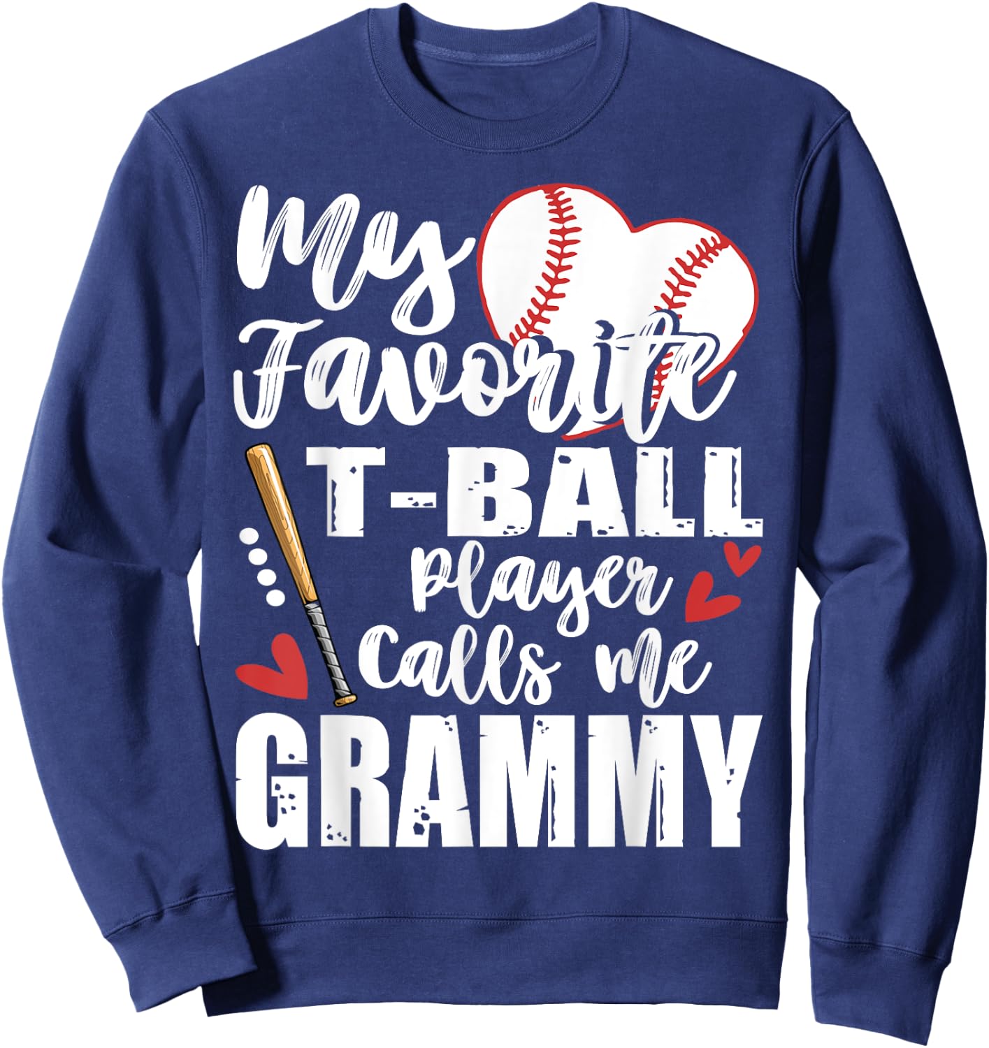 My Favorite T-Ball Player Calls Me Grammy Family Matching Sweatshirt - Sweatshirt | Navy