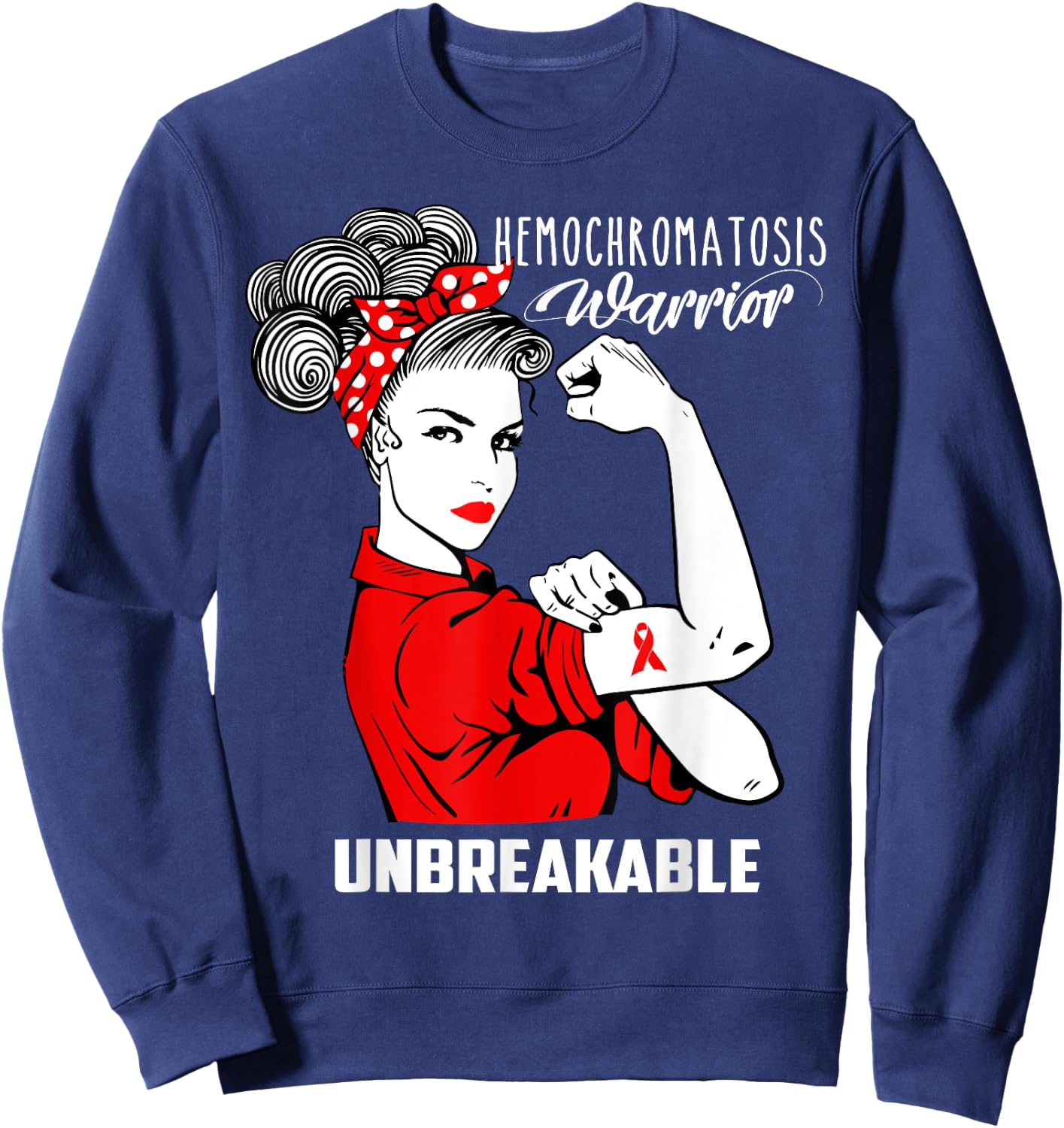 Hemochromatosis Warrior Unbreakable Shirt Awareness Gift Sweatshirt - Sweatshirt | Navy