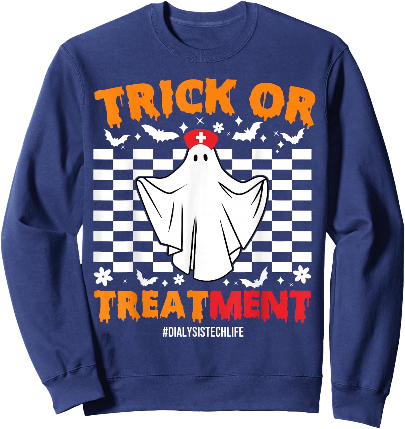 Trick Or Treatment Dialysis Technician Life Ghost Halloween Sweatshirt - Sweatshirt | Navy