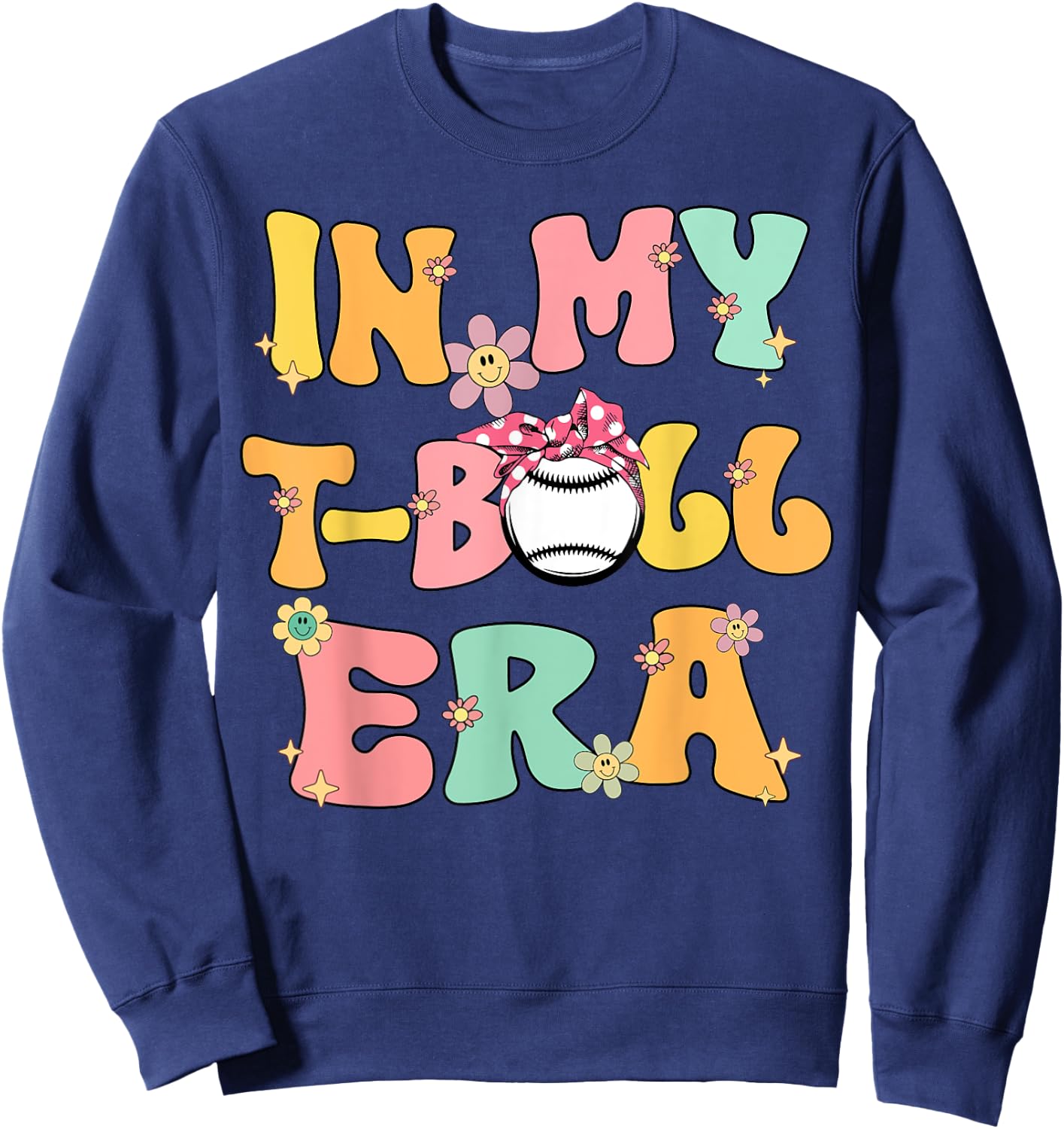 In My Tball Era Retro Groovy T ball ball Kids Girl Boy Sweatshirt - Sweatshirt | Navy