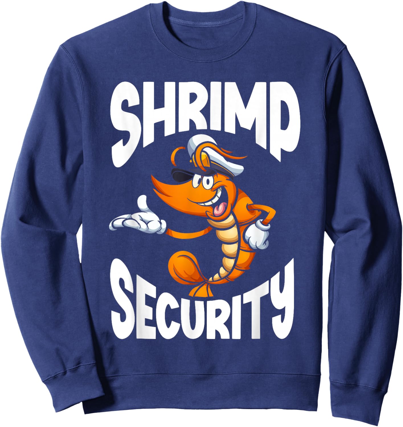 Shrimp Whisperer Shellfish Shrimp Lover Prawn Sweatshirt - Sweatshirt | Navy