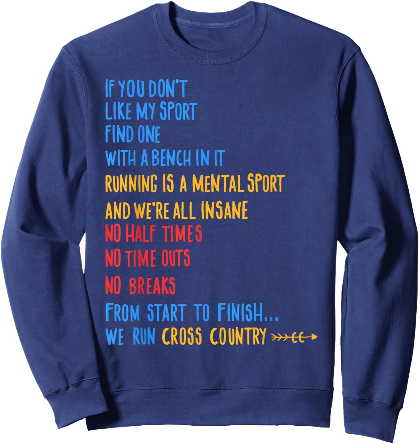 We Run Cross Country Running Shirt CC Runner Gift Sweatshirt - Sweatshirt | Navy