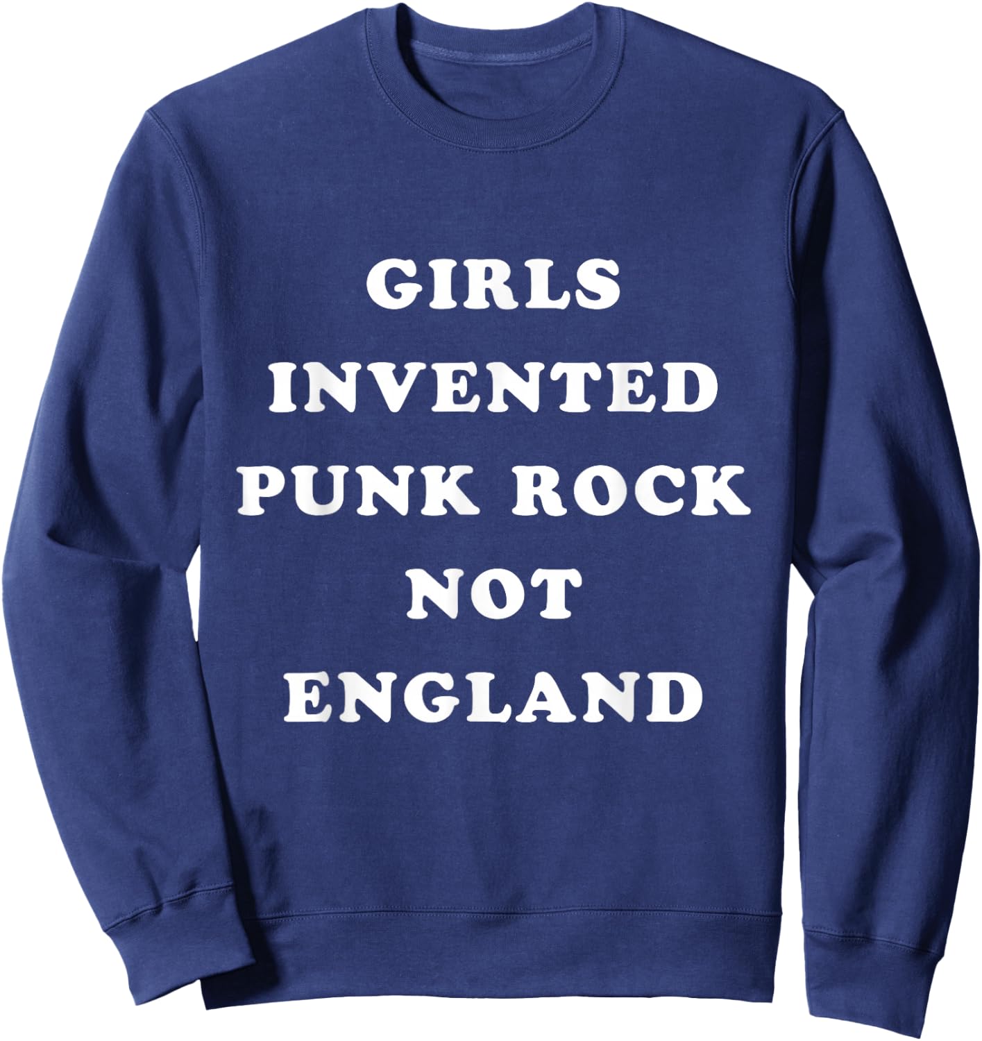 Girls Invented Punk Rock Not England Sweatshirt - Sweatshirt | Navy