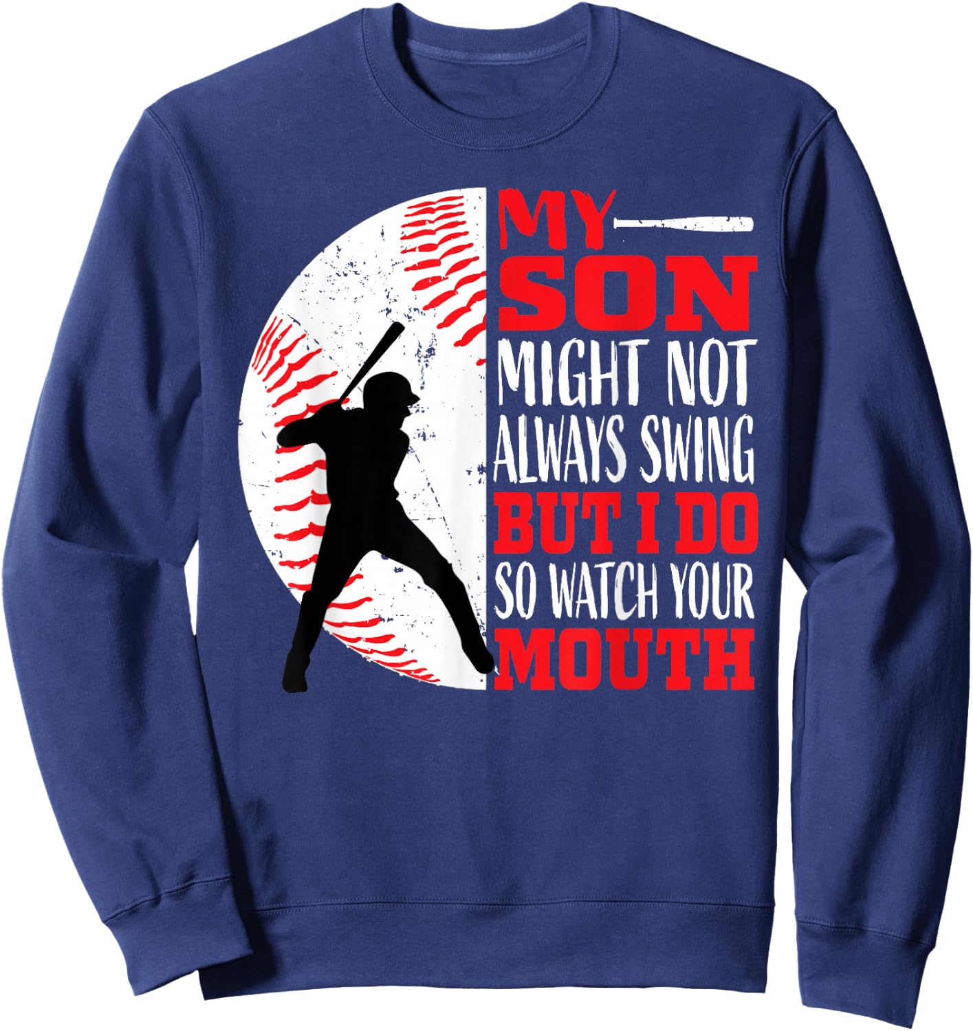 Funny Baseball Shirts Mom Dad Men Women Sayings Shirt Sweatshirt - Sweatshirt | Navy