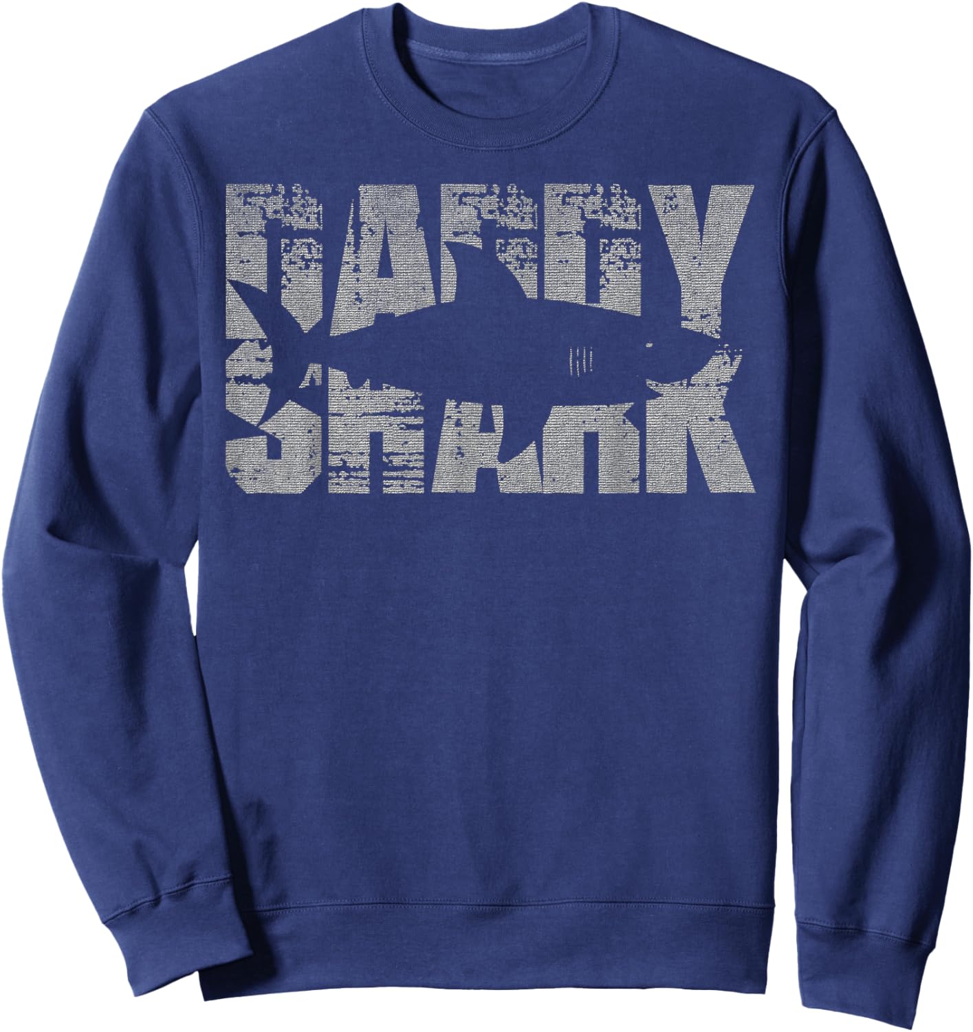 Daddy Shark Funny Shark Gifts for dad Sweatshirt - Sweatshirt | Navy