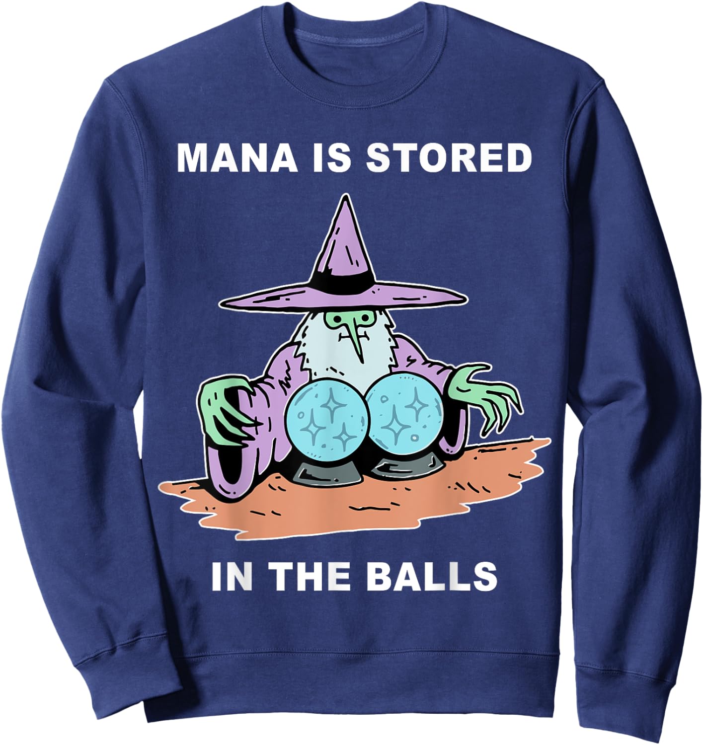 Mana Is Stored In The Balls Sweatshirt - Sweatshirt | Navy