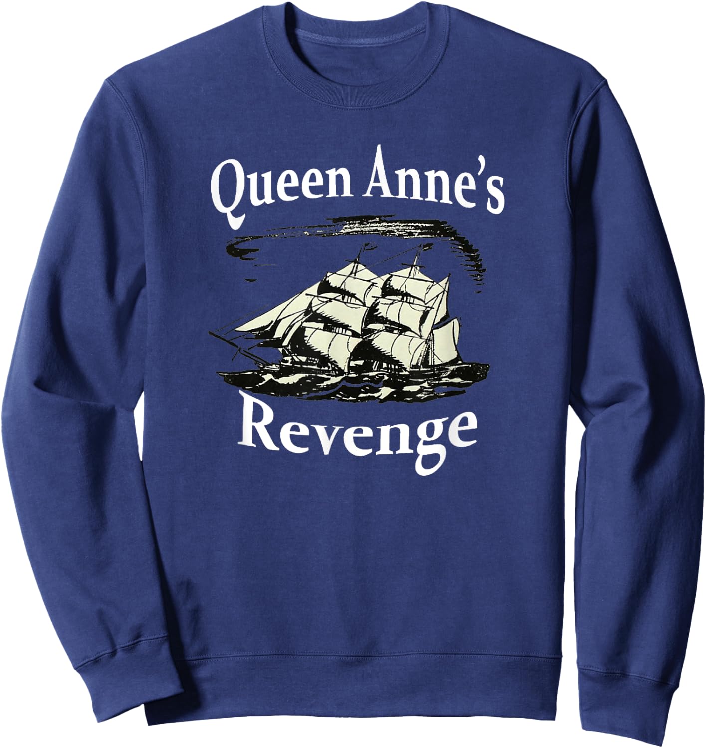 Queen Anne's Revenge Sweatshirt - Sweatshirt | Navy