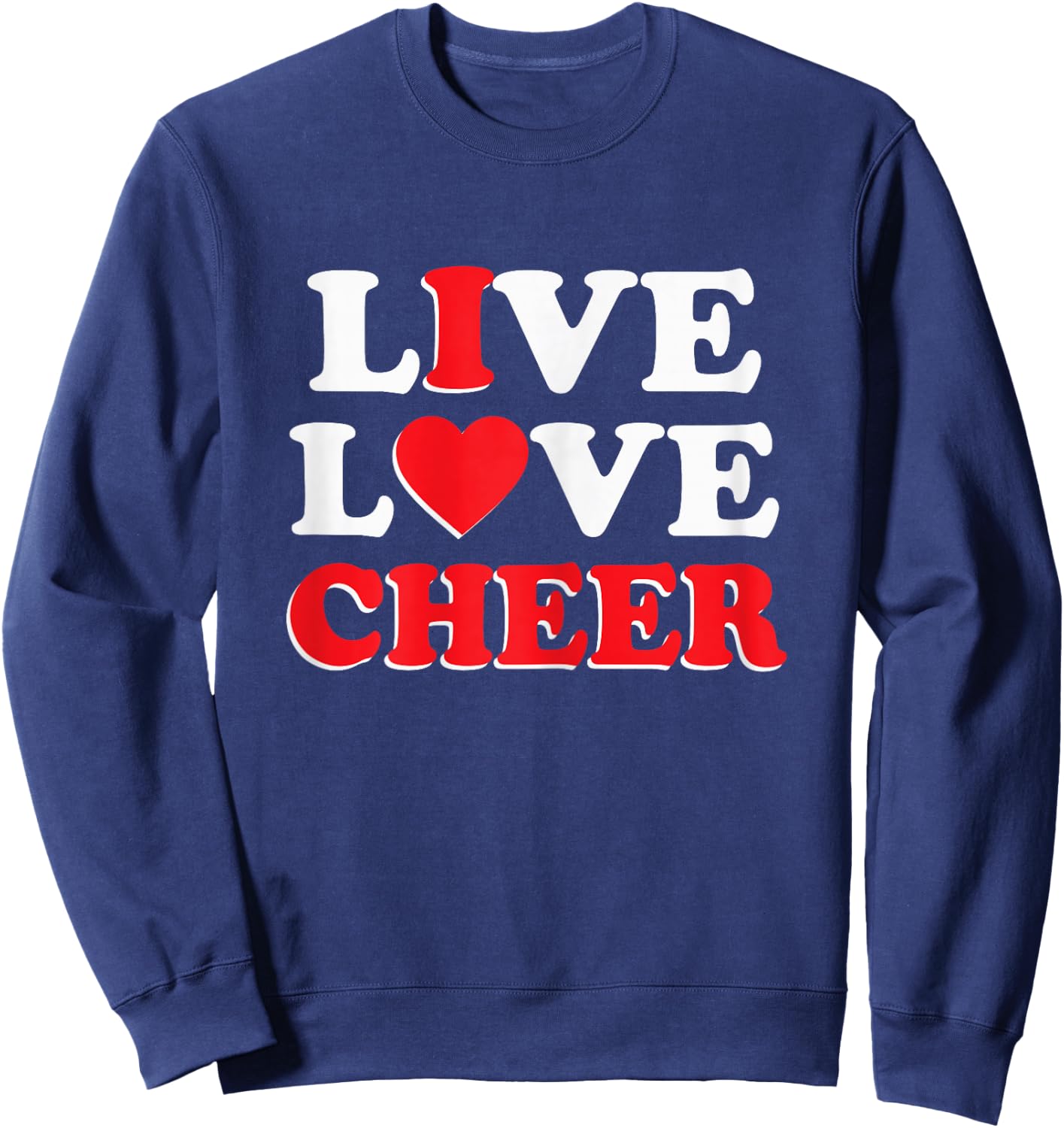 Live Love Cheer Girls Women Cheerleading Cheerleader Cheer Sweatshirt - Sweatshirt | Navy