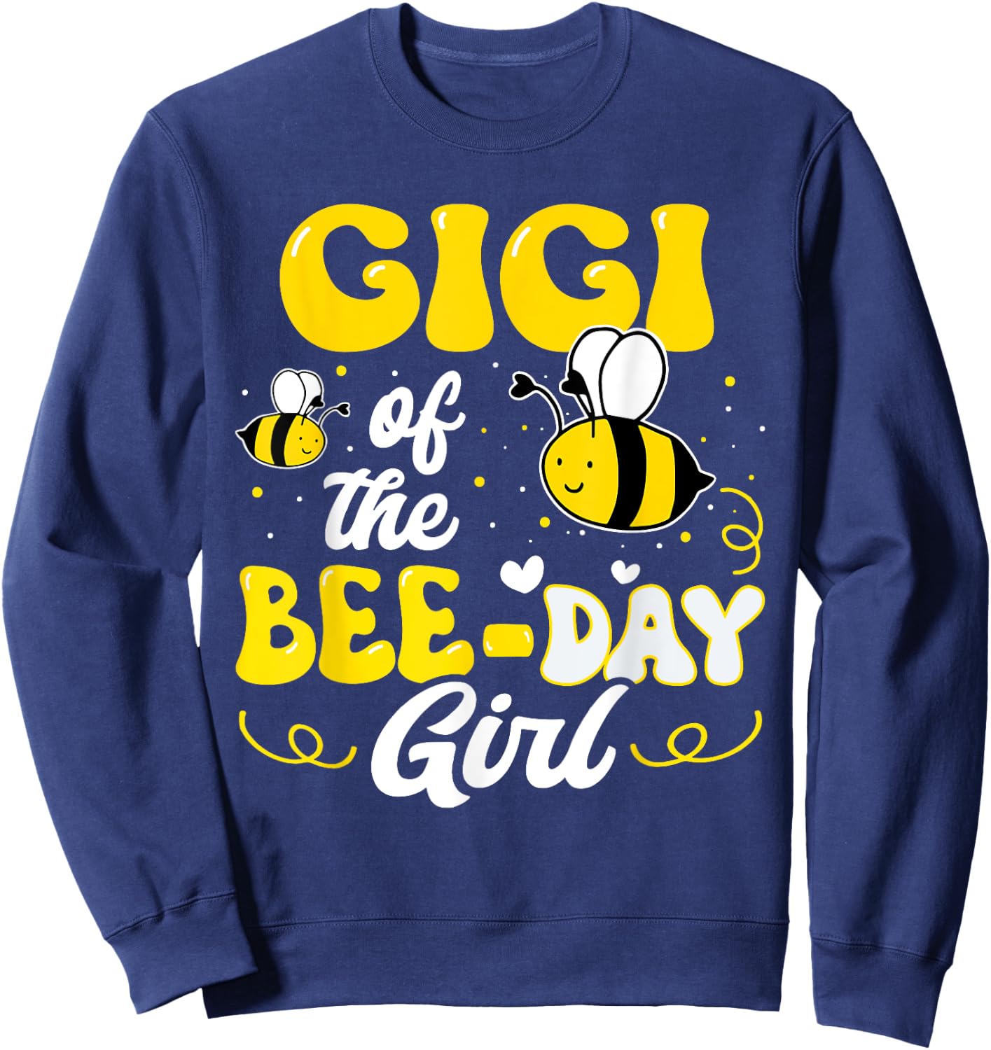 Gigi of The Bee Day Girl Bee Birthday Party Theme Groovy Sweatshirt - Sweatshirt | Navy