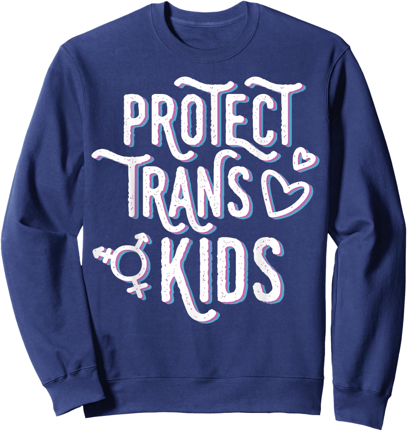 Transgender Awareness Trans Pride Protect Kids Sweatshirt - Sweatshirt | Navy