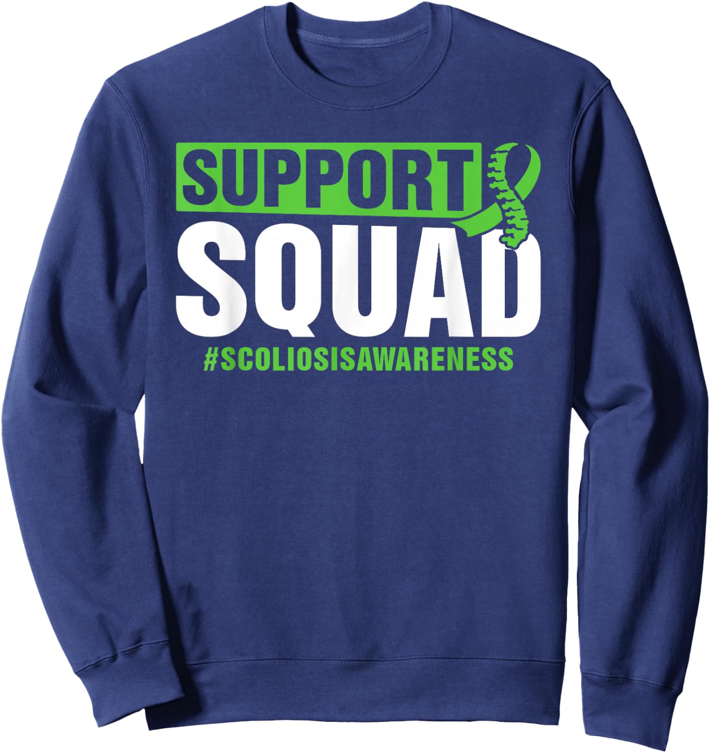 Scoliosis Back Injury Support Squad - Scoliosis Awareness Sweatshirt - Sweatshirt | Navy