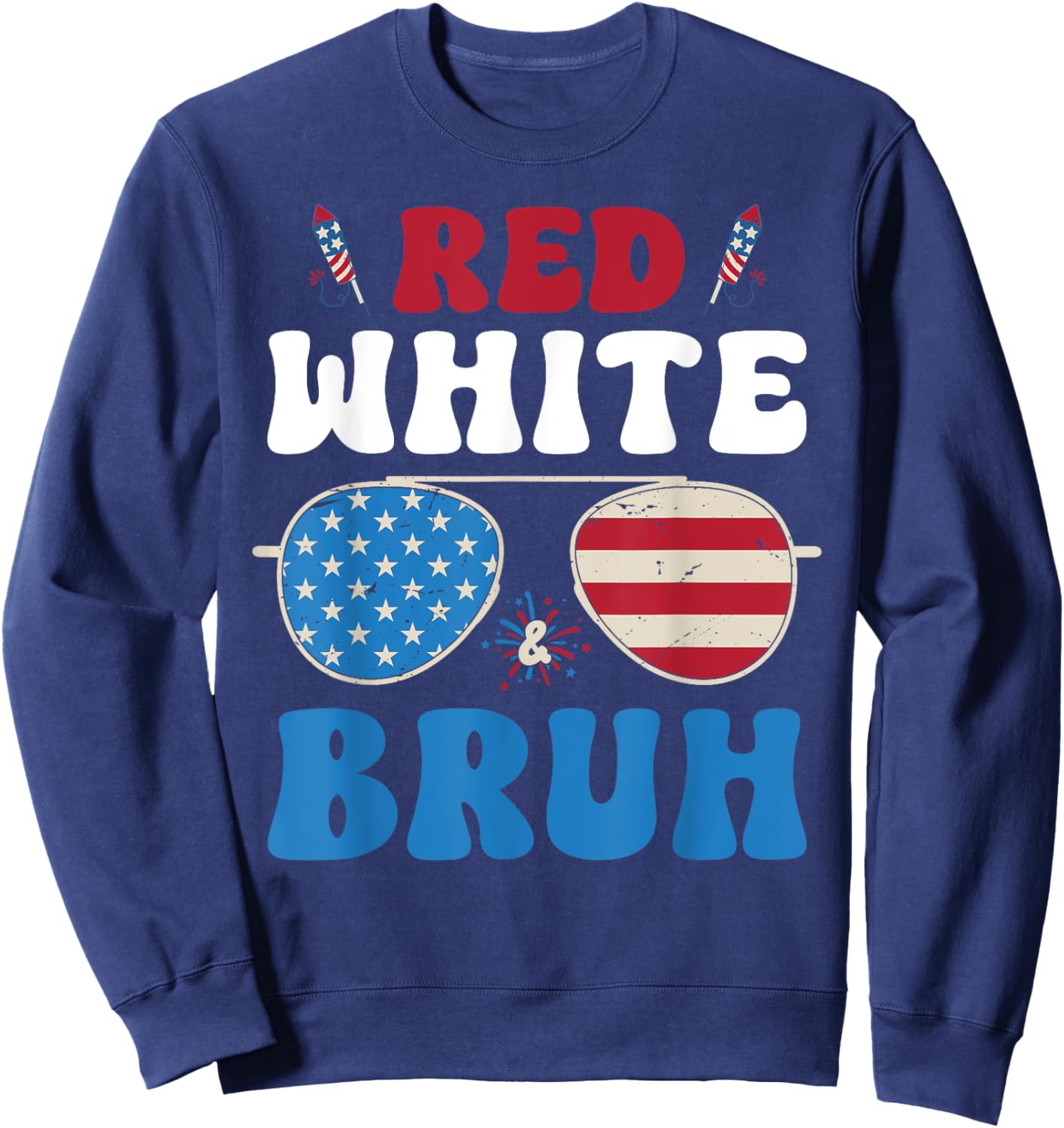 Red White and Bruh Patriotic Boys 4th of July 2025 Fun Kids Sweatshirt - Sweatshirt | Navy