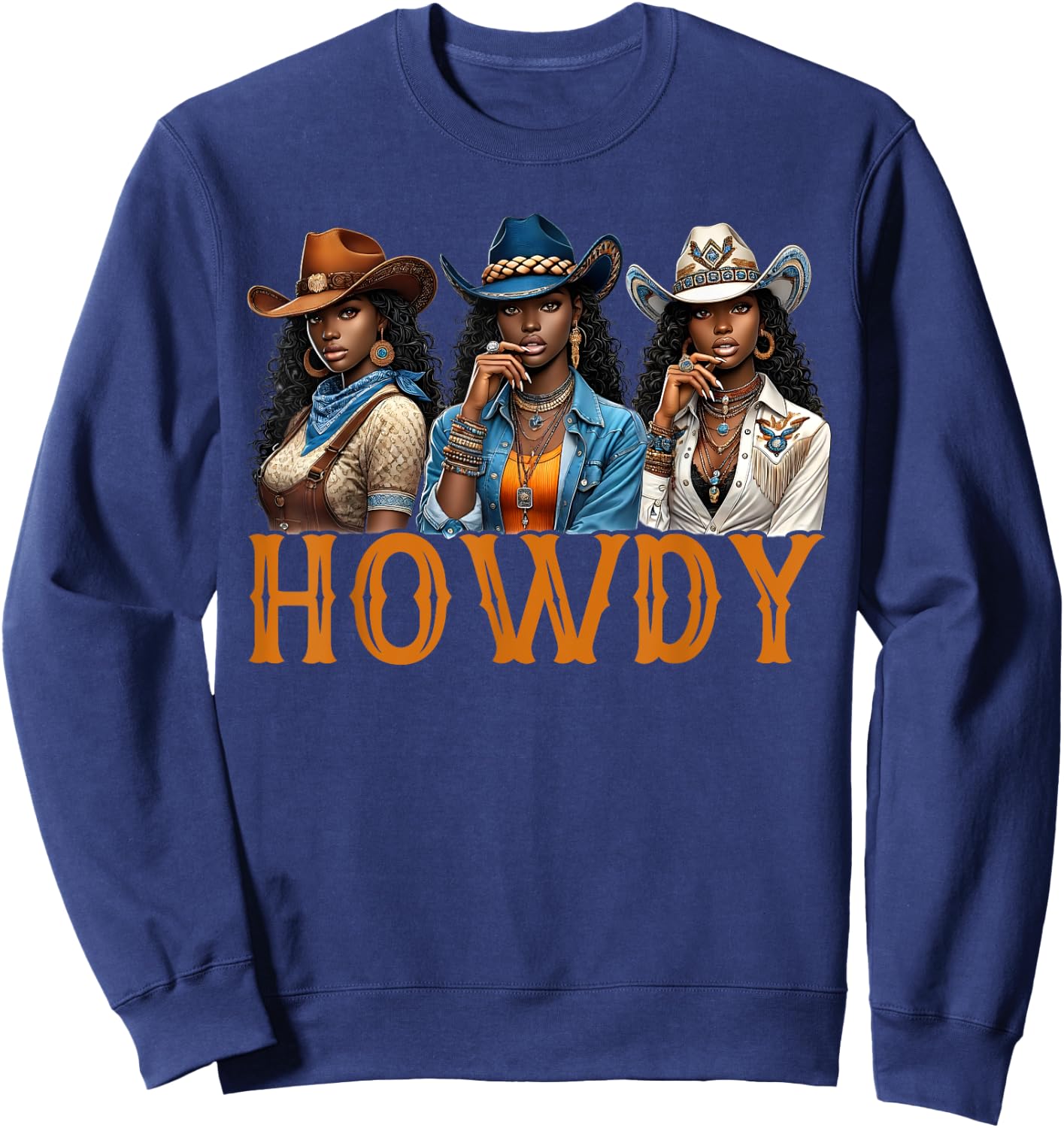 Howdy Western Rodeo Melanin Black Cowgirl African American Sweatshirt - Sweatshirt | Navy