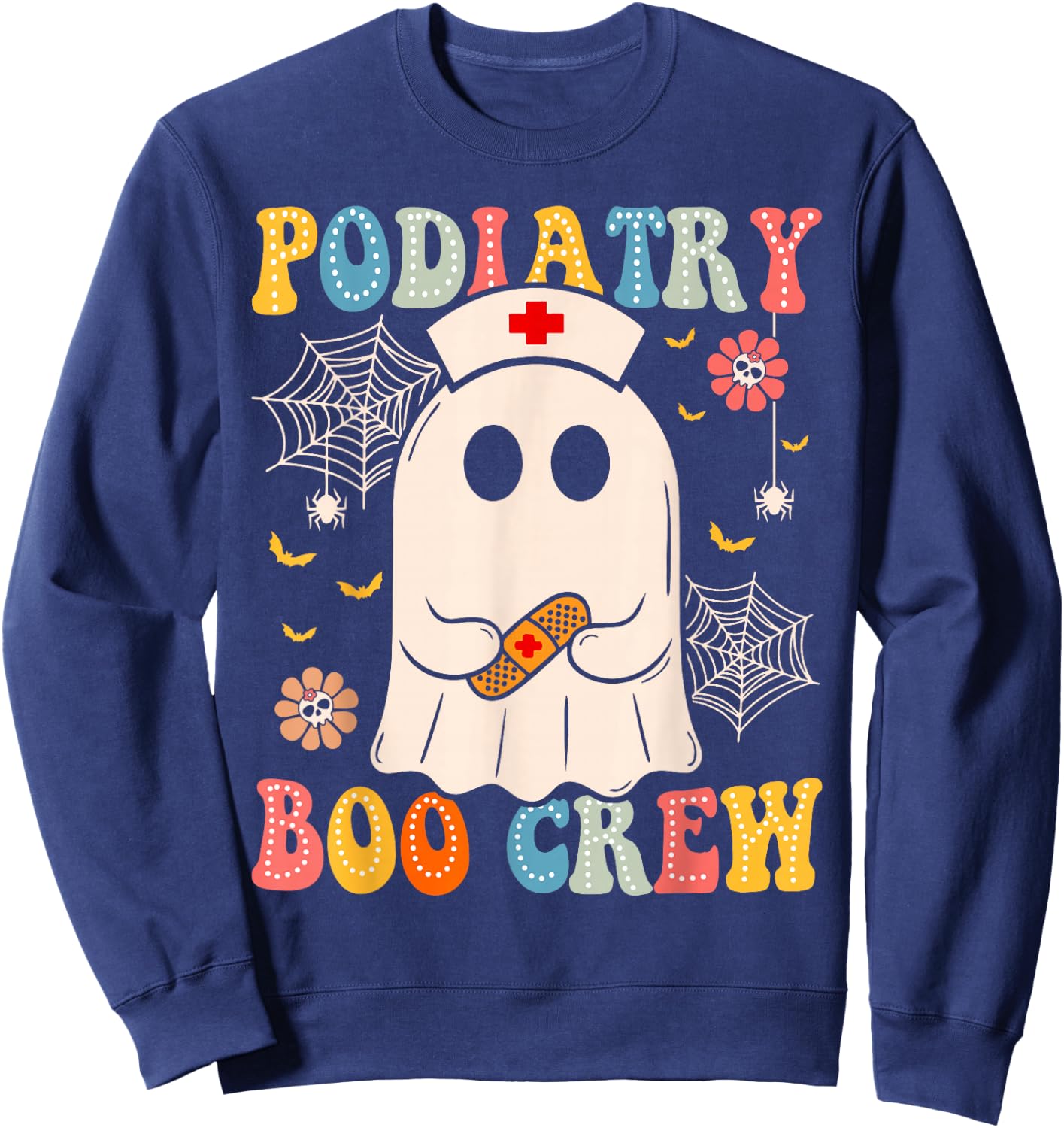Groovy Podiatry Boo Crew Nurse Funny Ghost Halloween Nurse Sweatshirt - Sweatshirt | Navy