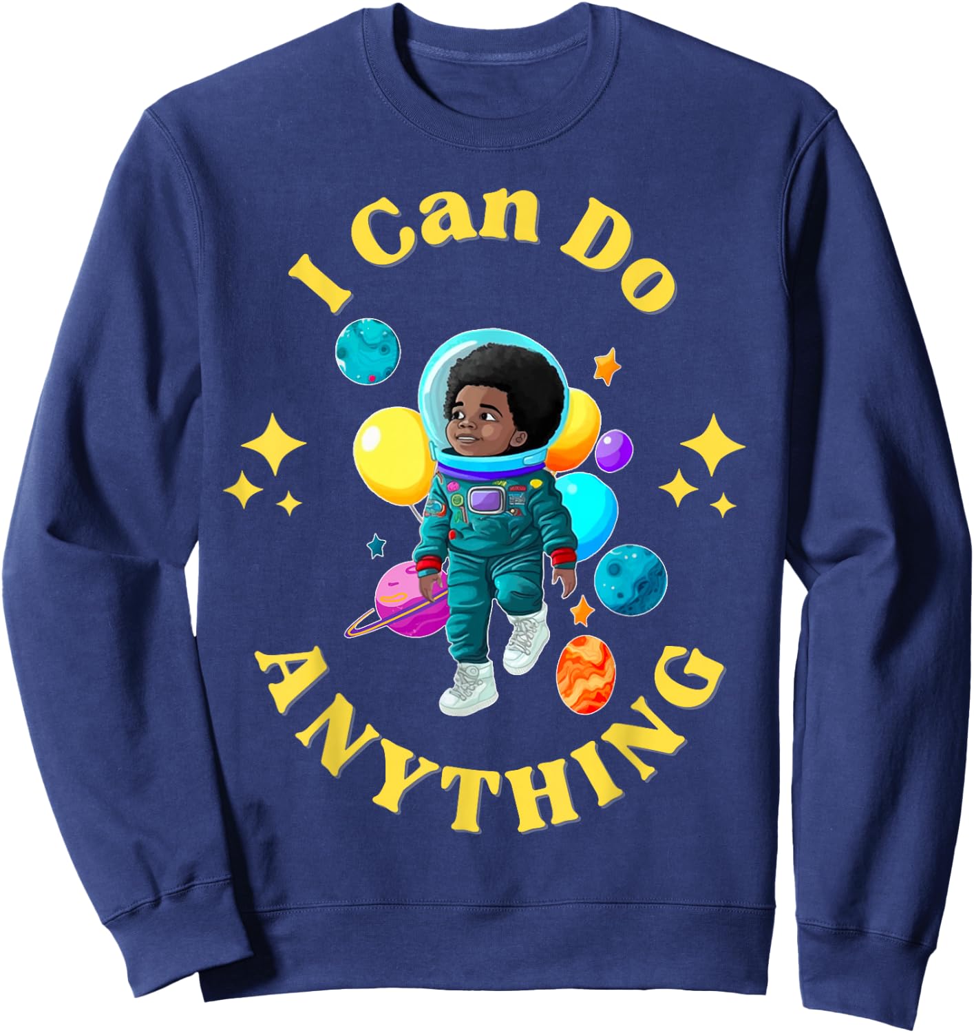 I Can Do Anything African American Boy Sweatshirt - Sweatshirt | Navy