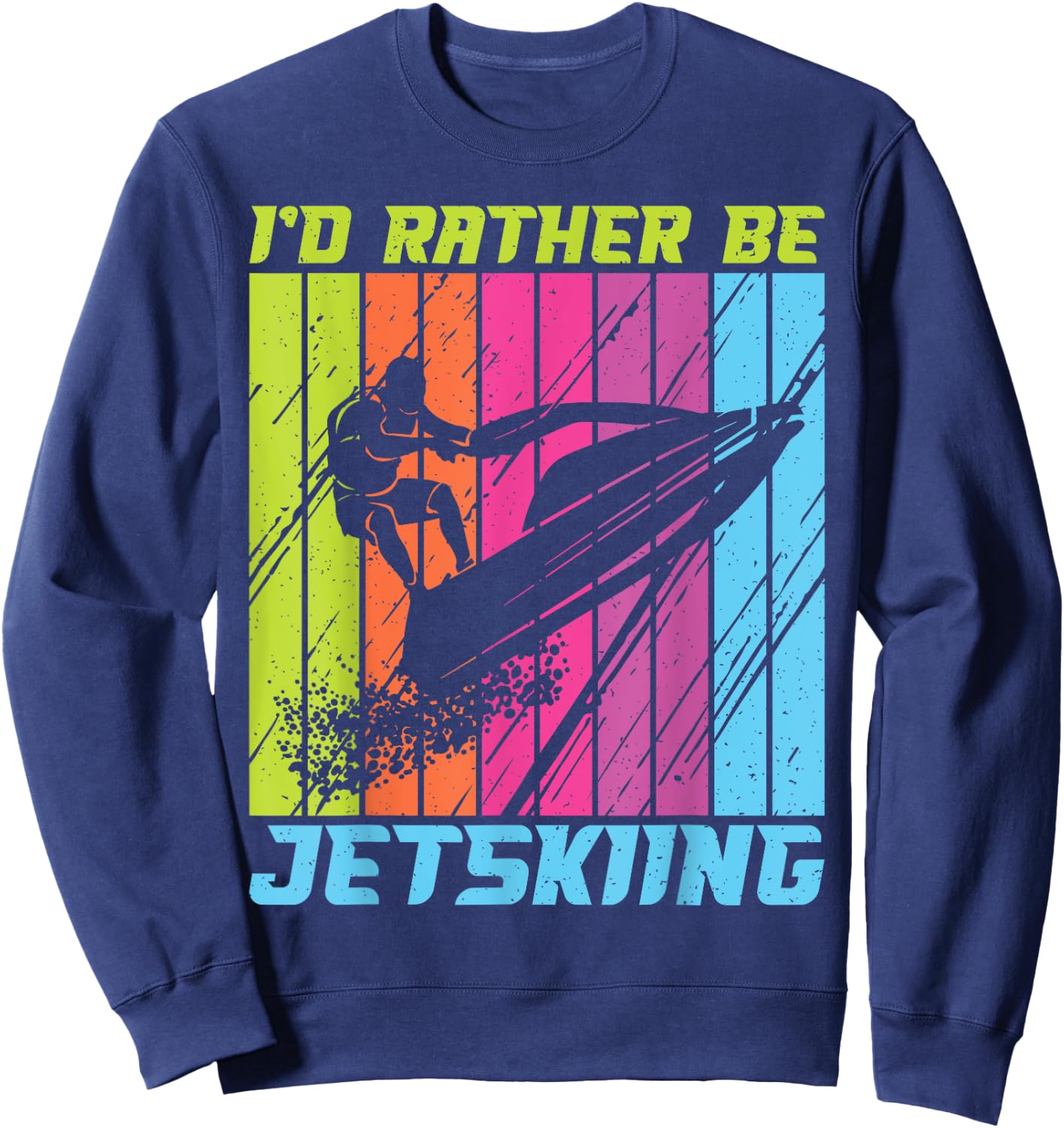 I would rather be Jetskiing Jetski Sweatshirt - Sweatshirt | Navy