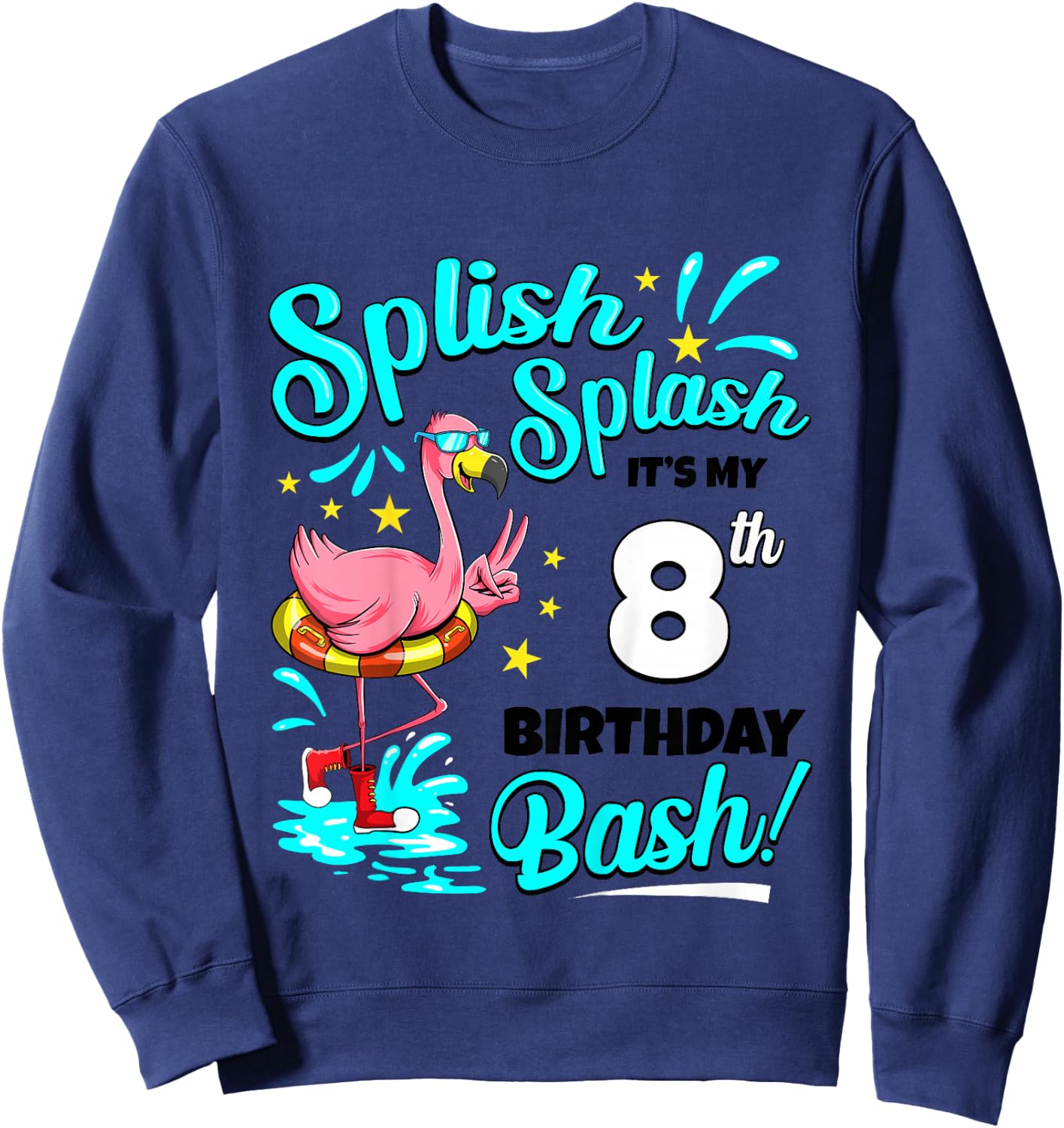 8th Birthday Flamingo 8 Years Old Pool Party Summer Sweatshirt - Sweatshirt | Navy