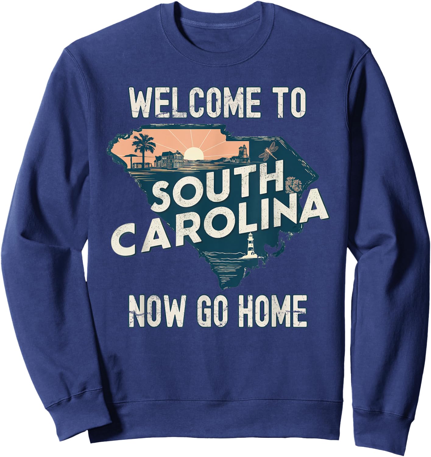 Welcome To South Carolina Retro Design, Funny South Carolina Sweatshirt - Sweatshirt | Navy