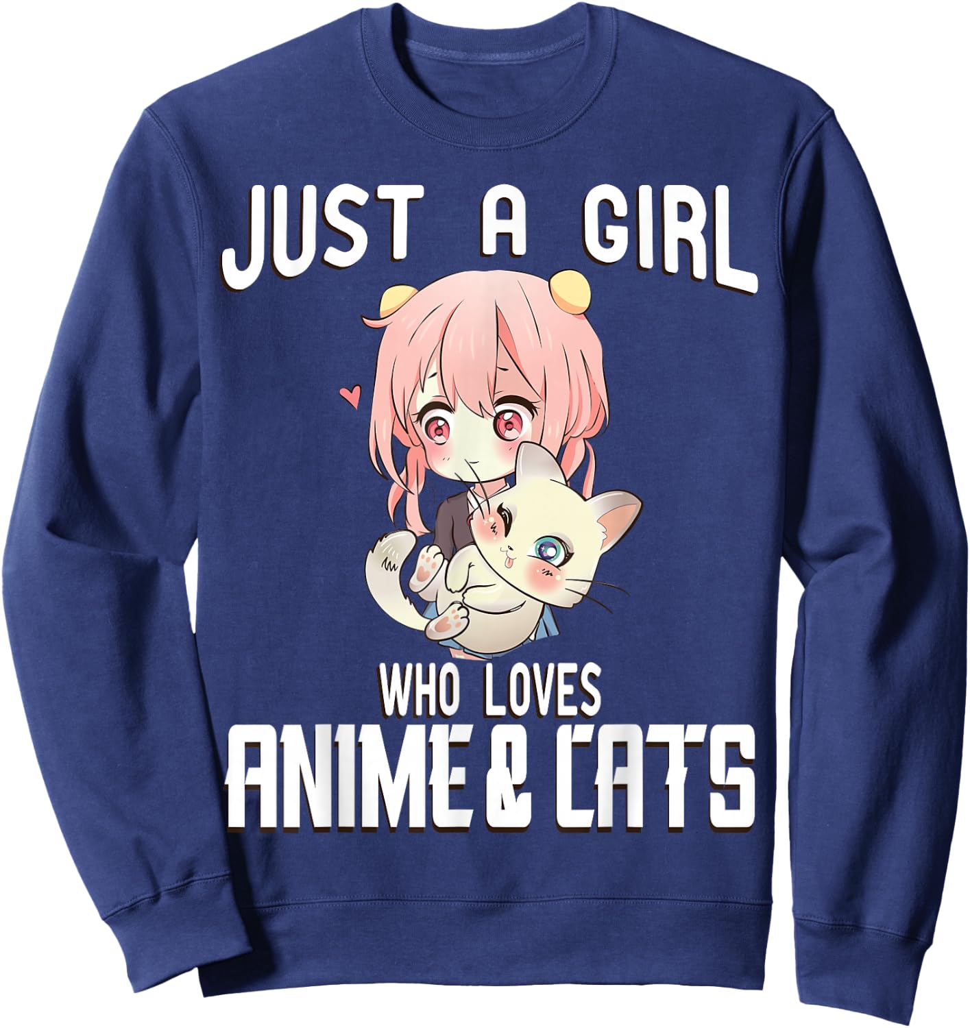 Just a Girl who Loves Anime and Cats Lover for Teen Sweatshirt - Sweatshirt | Navy