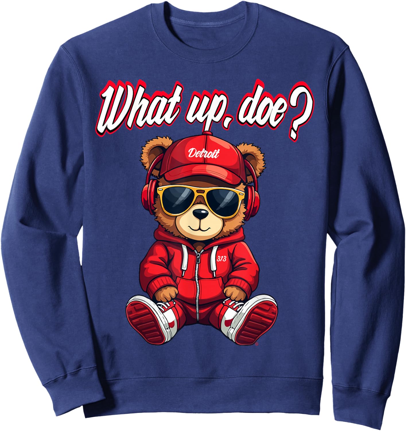 "What Up Doe" Detroit Teddy Bear– Adorable Detroit-Inspired Sweatshirt - Sweatshirt | Navy