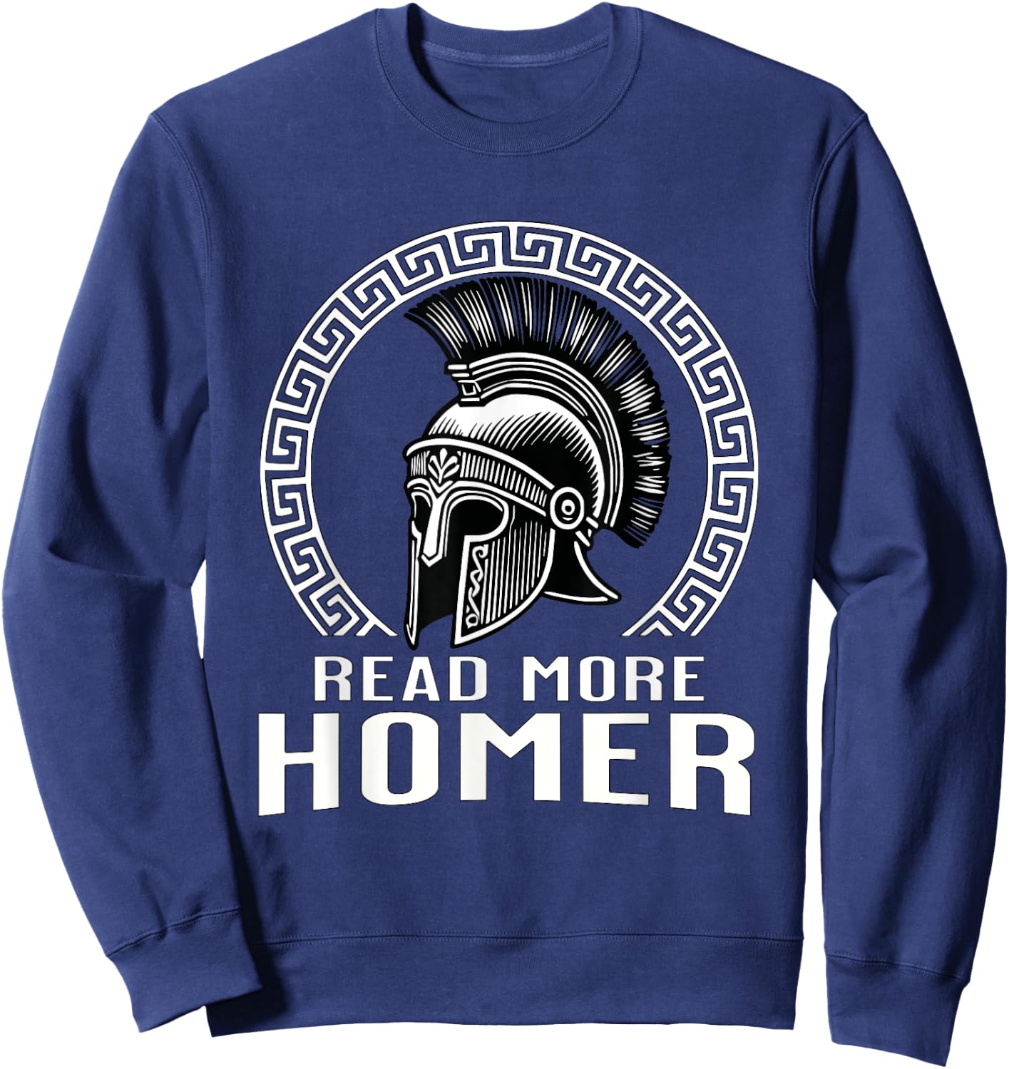 Homer Iliad and Odyssey Greek History Read More Homer Sweatshirt - Sweatshirt | Navy