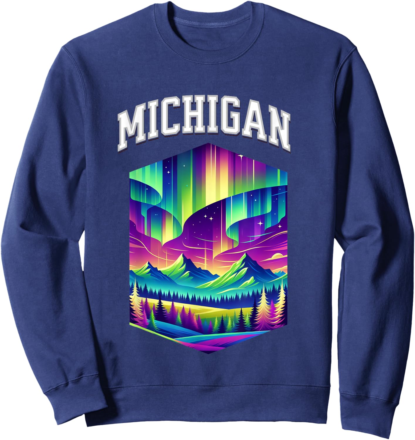 Michigan Aurora Borealis Northern Lights Vacation Souvenir Sweatshirt - Sweatshirt | Navy