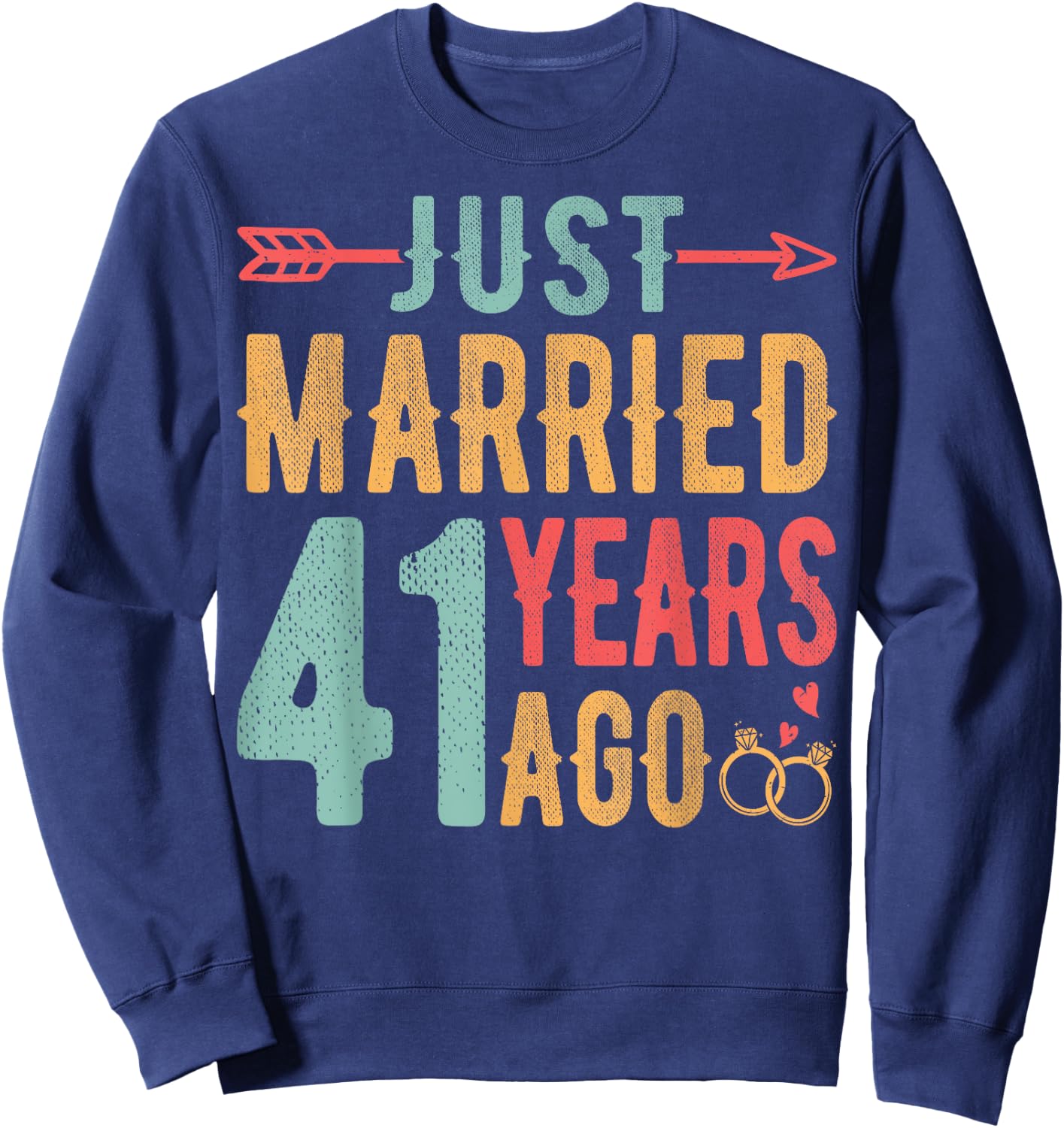 Just Married 41 Years Ago - 41th Wedding Anniversary Couple Sweatshirt - Sweatshirt | Navy