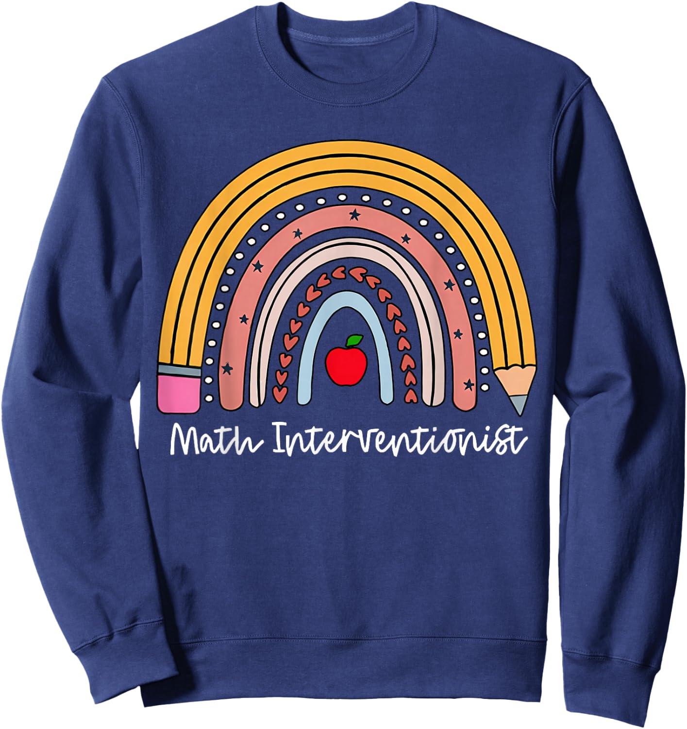 Rainbow Math Interventionist Math Squad Mathematics Teacher Men Women Sweatshirt - Sweatshirt | Navy