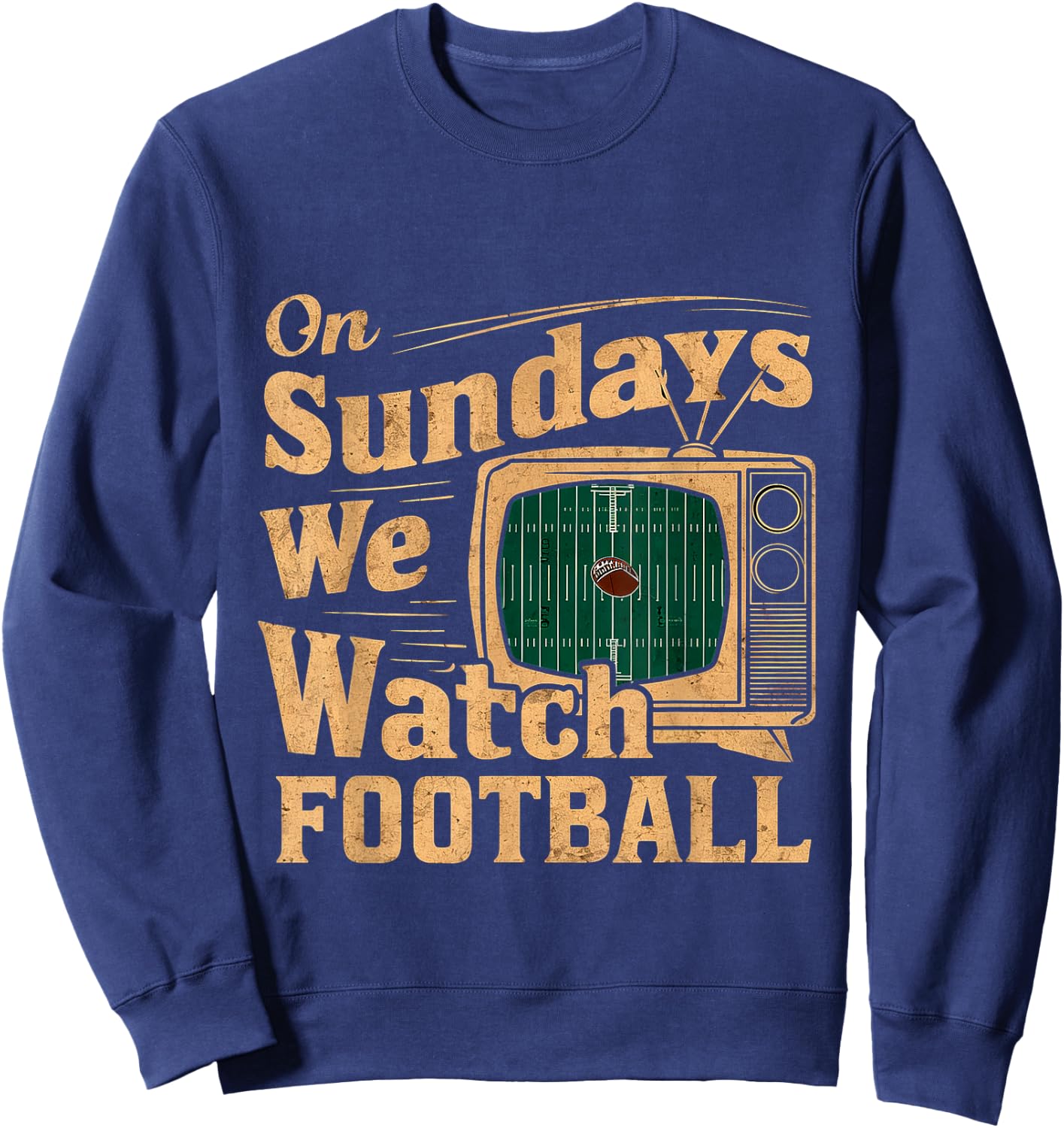 On Sundays, We Watch Football Sweatshirt - Sweatshirt | Navy