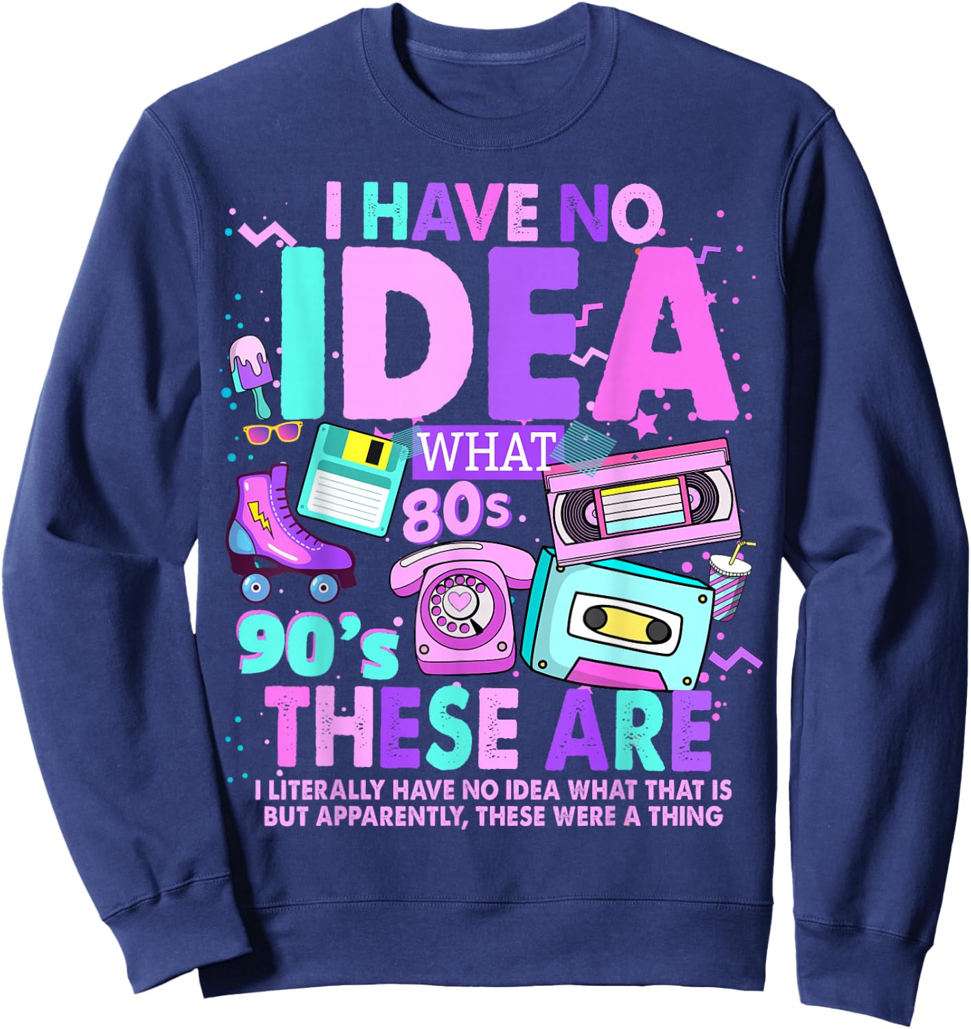 90s Theme Nostalgia Kids Idea & 90s 80s Decades Outfit Idea Sweatshirt - Sweatshirt | Navy